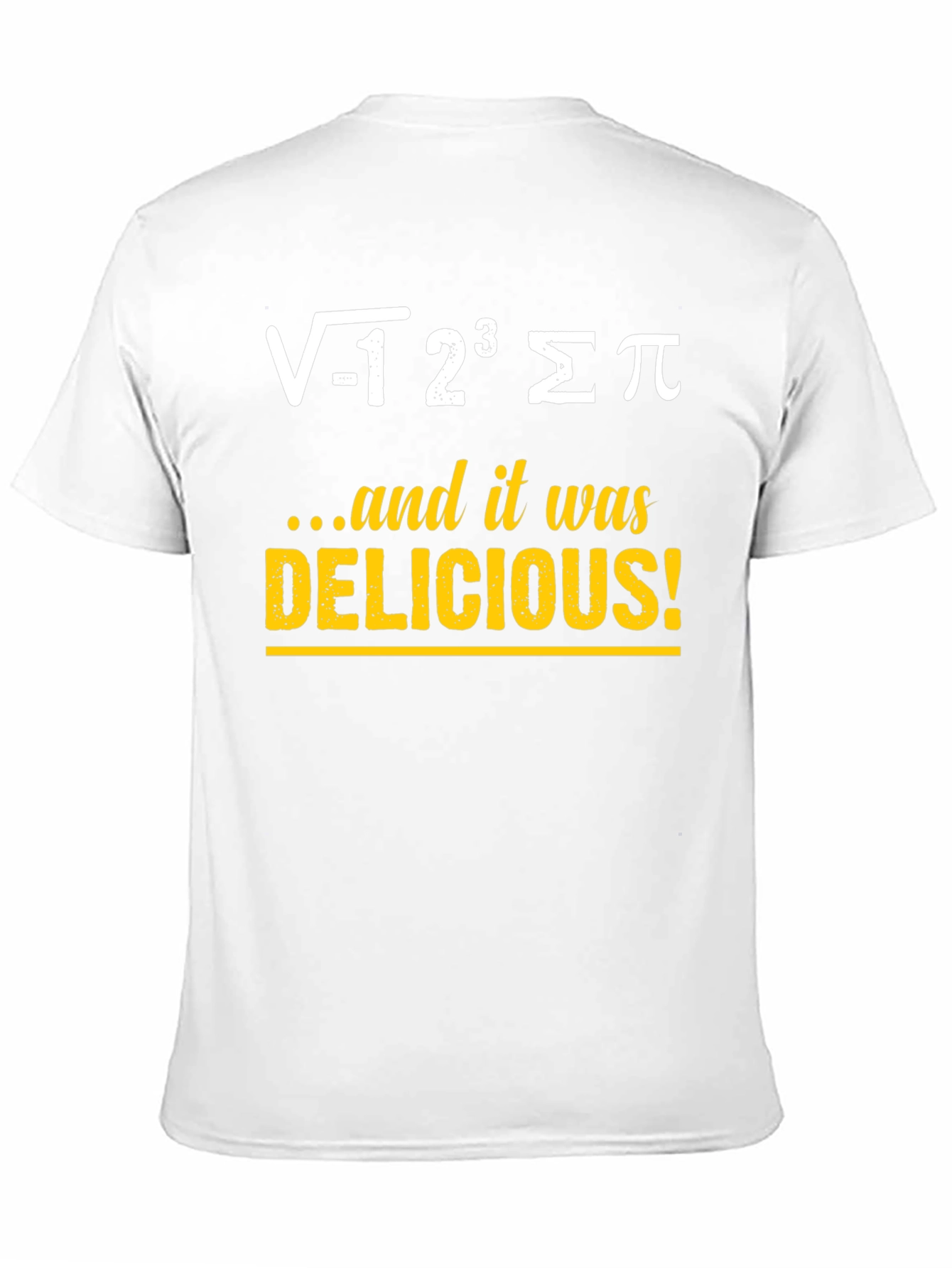 Math Humor T-Shirt - Delicious Equation