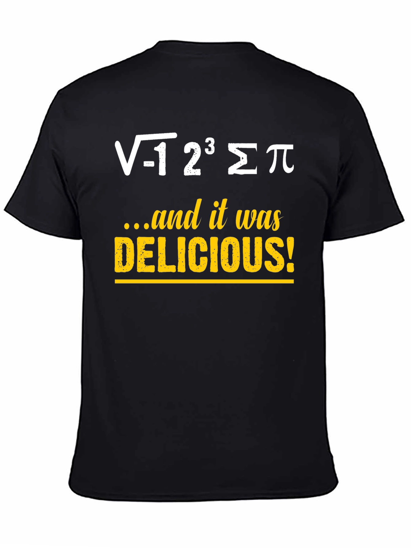 Math Humor T-Shirt - Delicious Equation