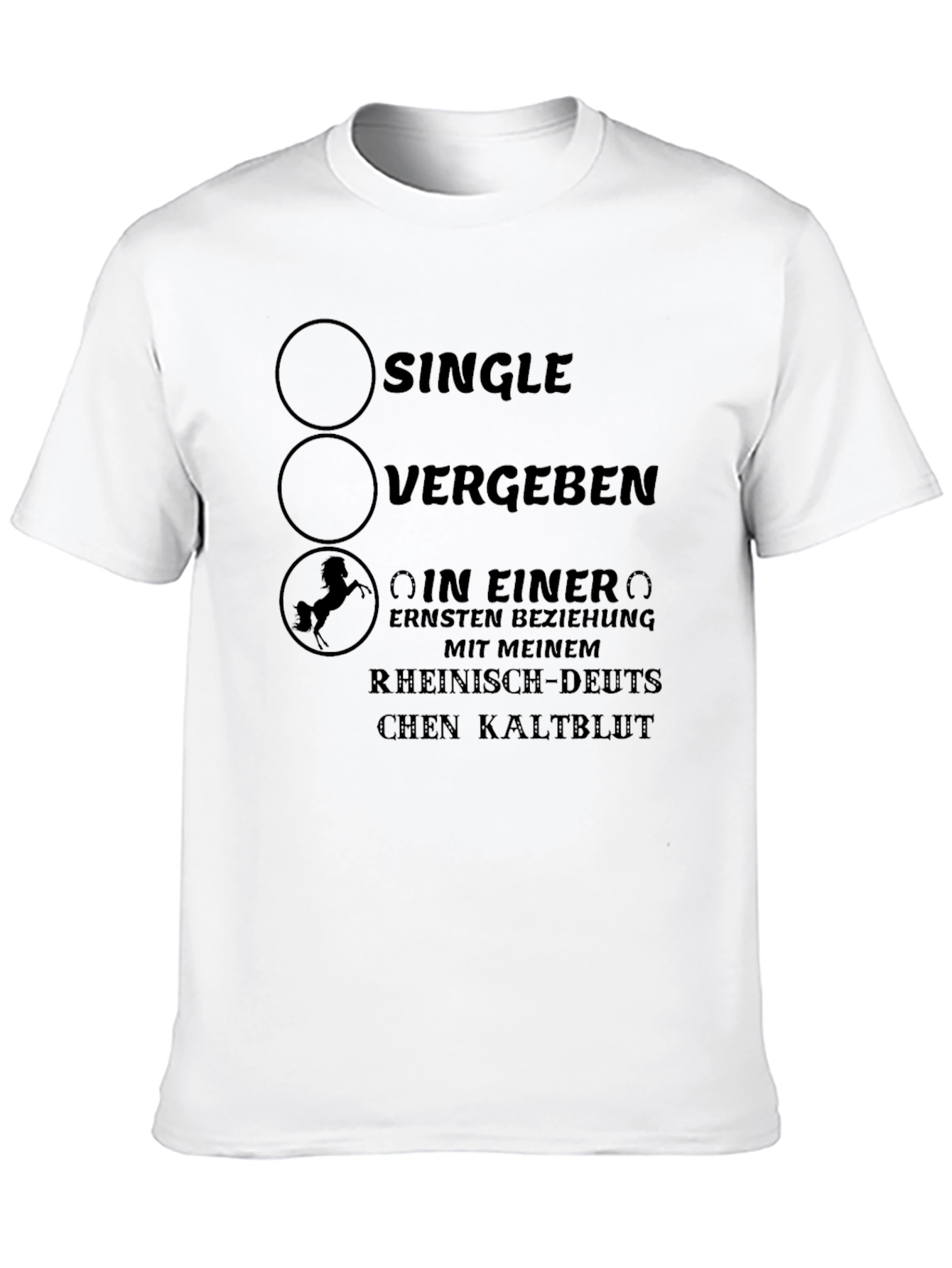 Single Taken With My Horse T-Shirt