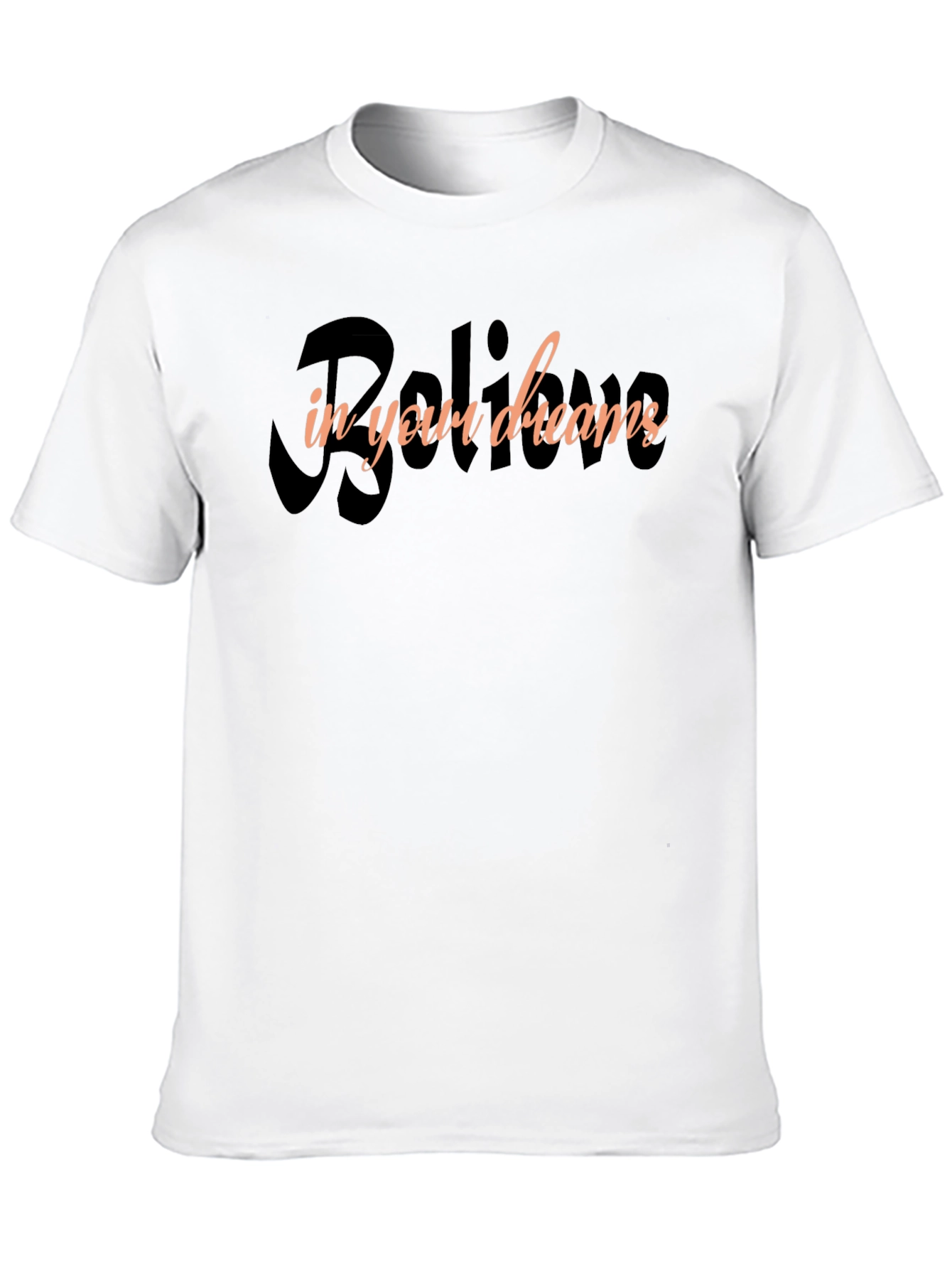 Believe in Your Dreams Graphic Tee