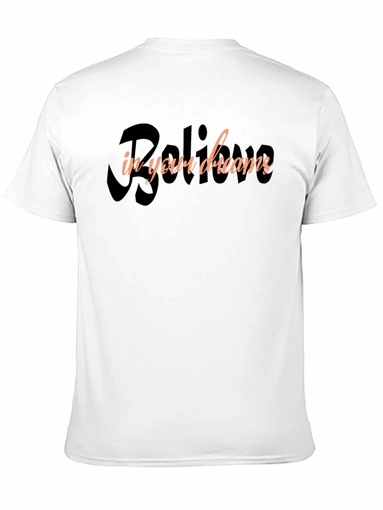 Believe in Your Dreams Graphic Tee