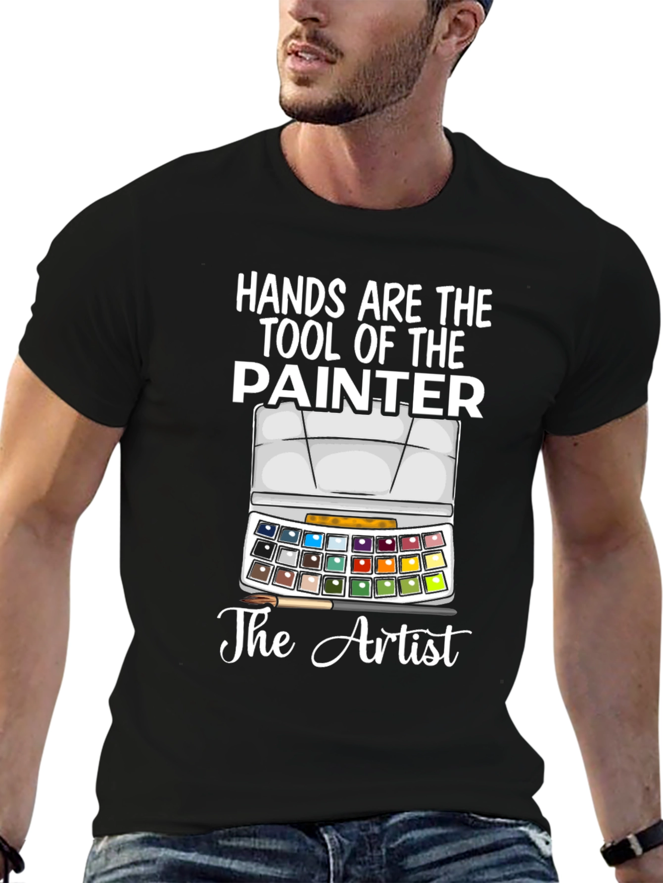 Hands Are The Tool Of The Painter T-Shirt