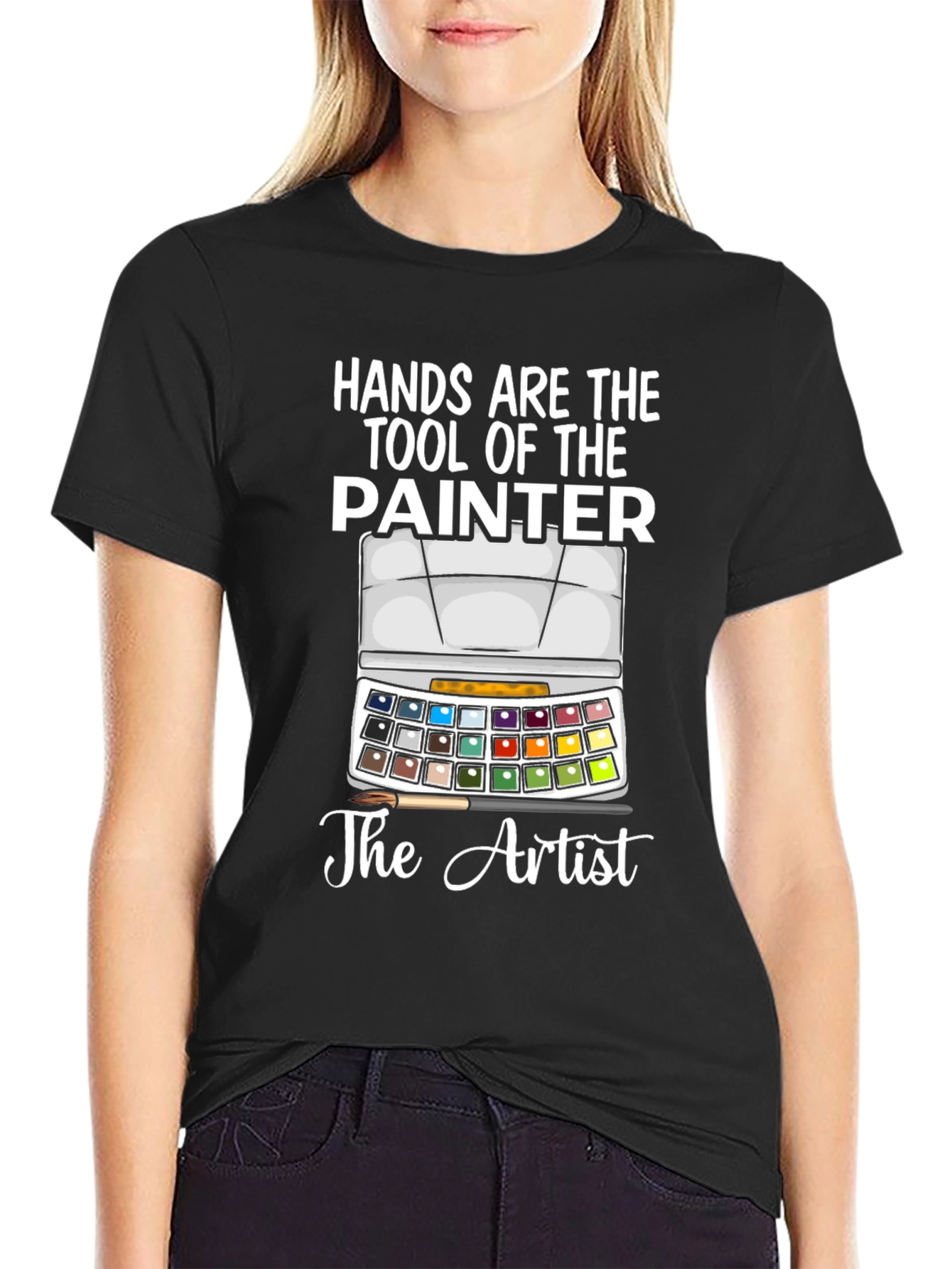 Hands Are The Tool Of The Painter T-Shirt