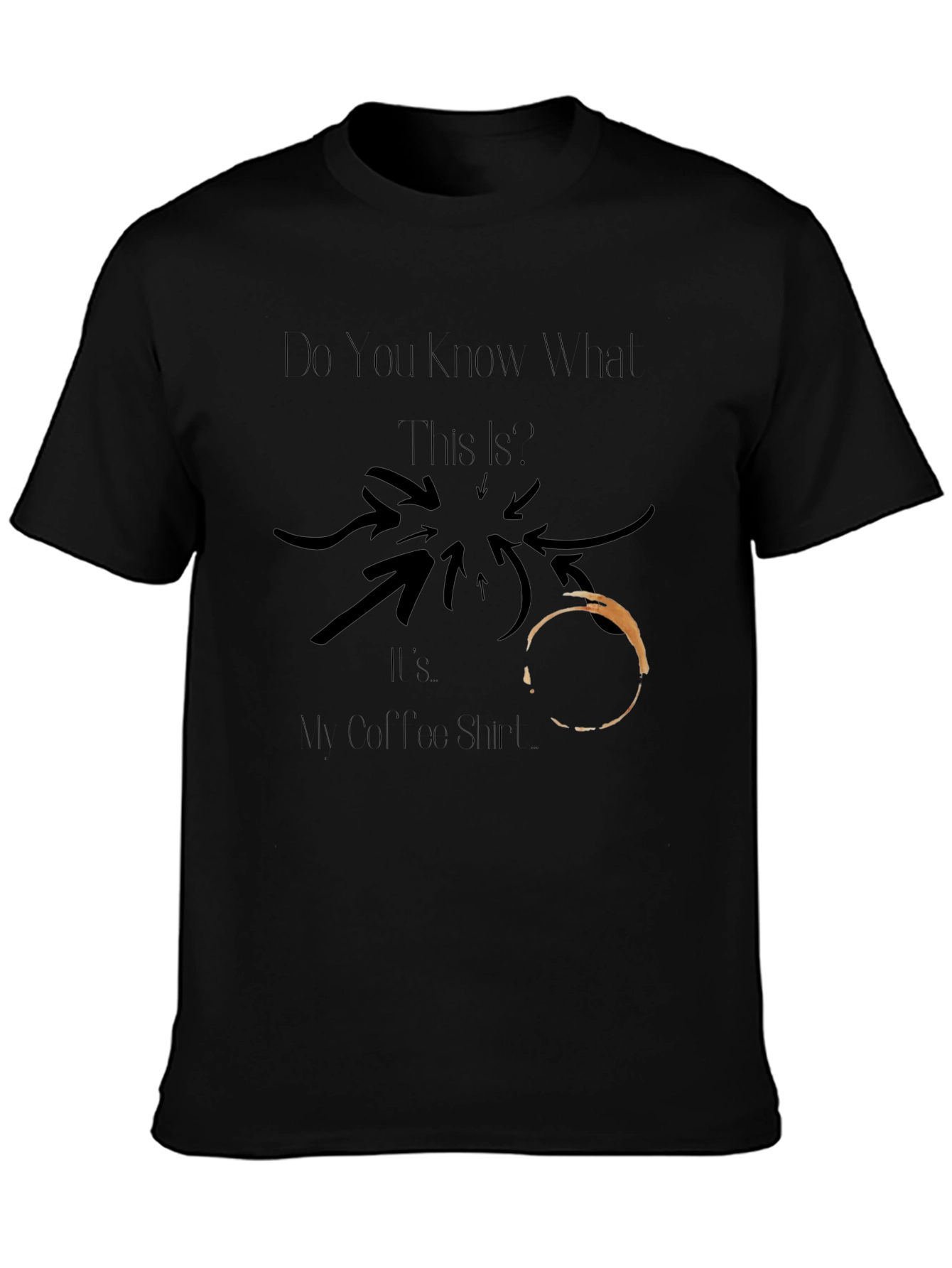 Coffee Stain T-Shirt - Humor Tee