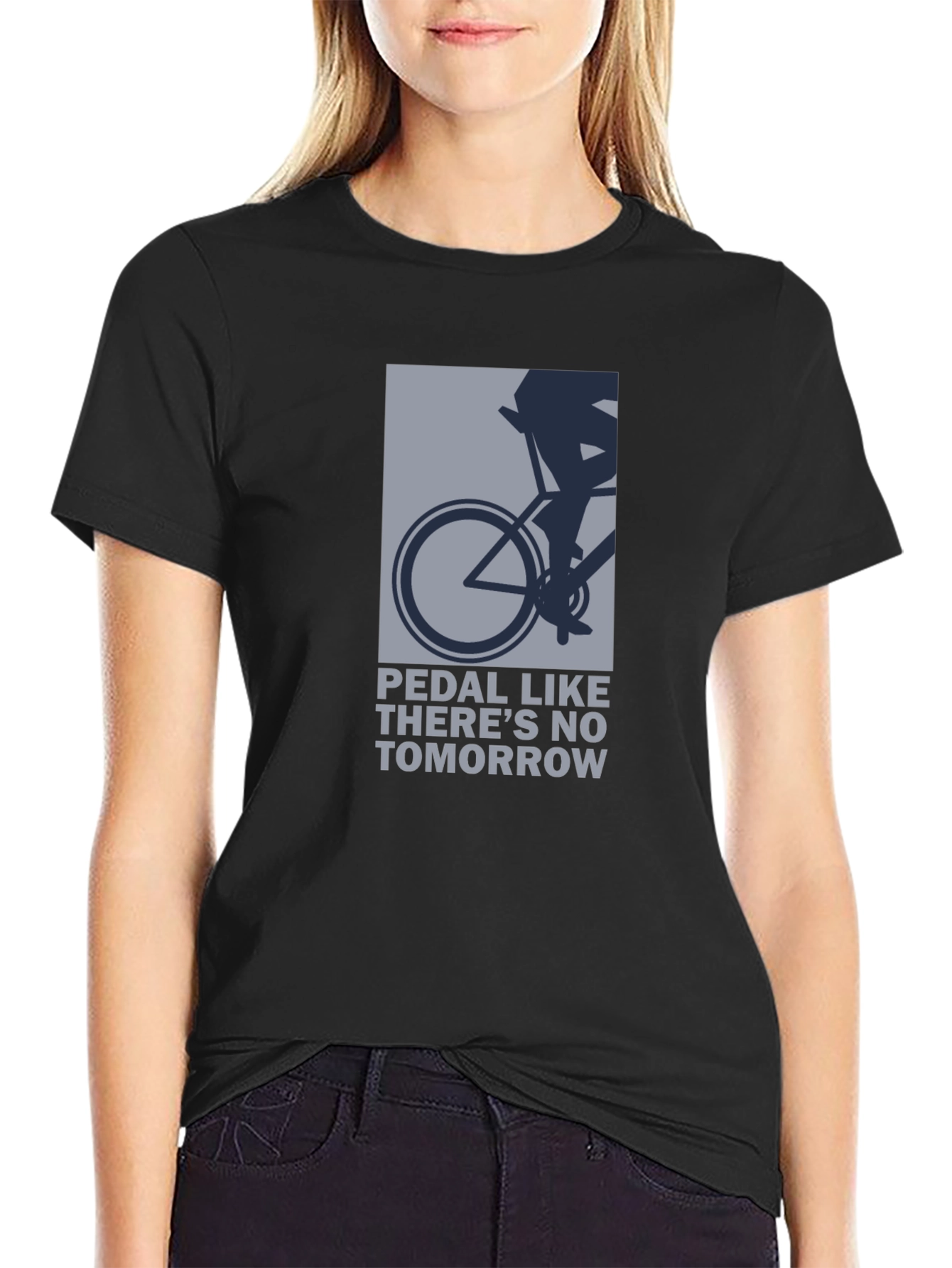 Pedal Like Theres No Tomorrow T-Shirt