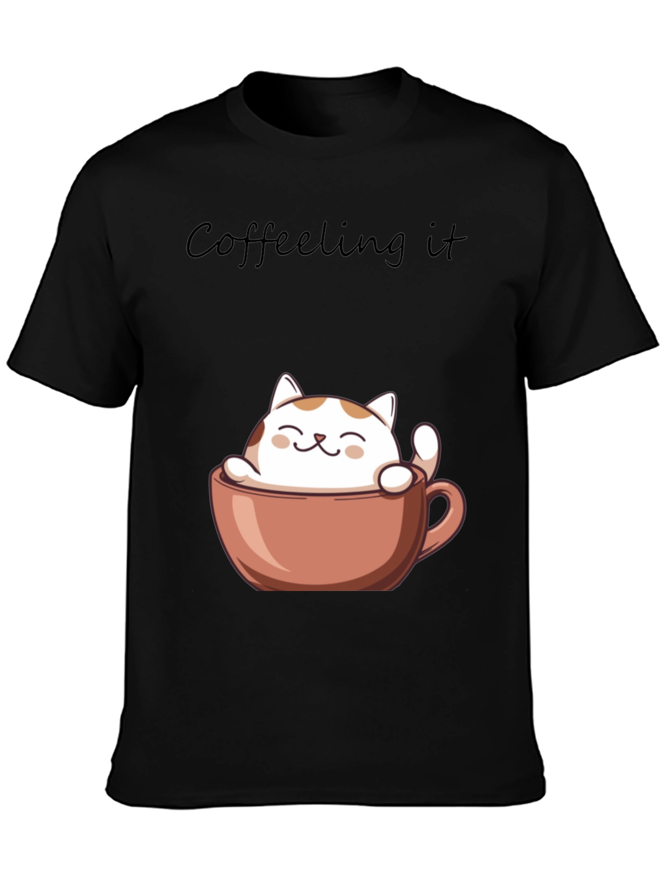 Coffeeling It T-Shirt - Cute Cat in Coffee Cup