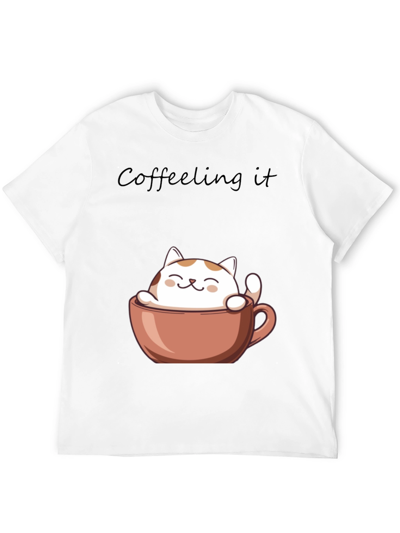 Coffeeling It T-Shirt - Cute Cat in Coffee Cup