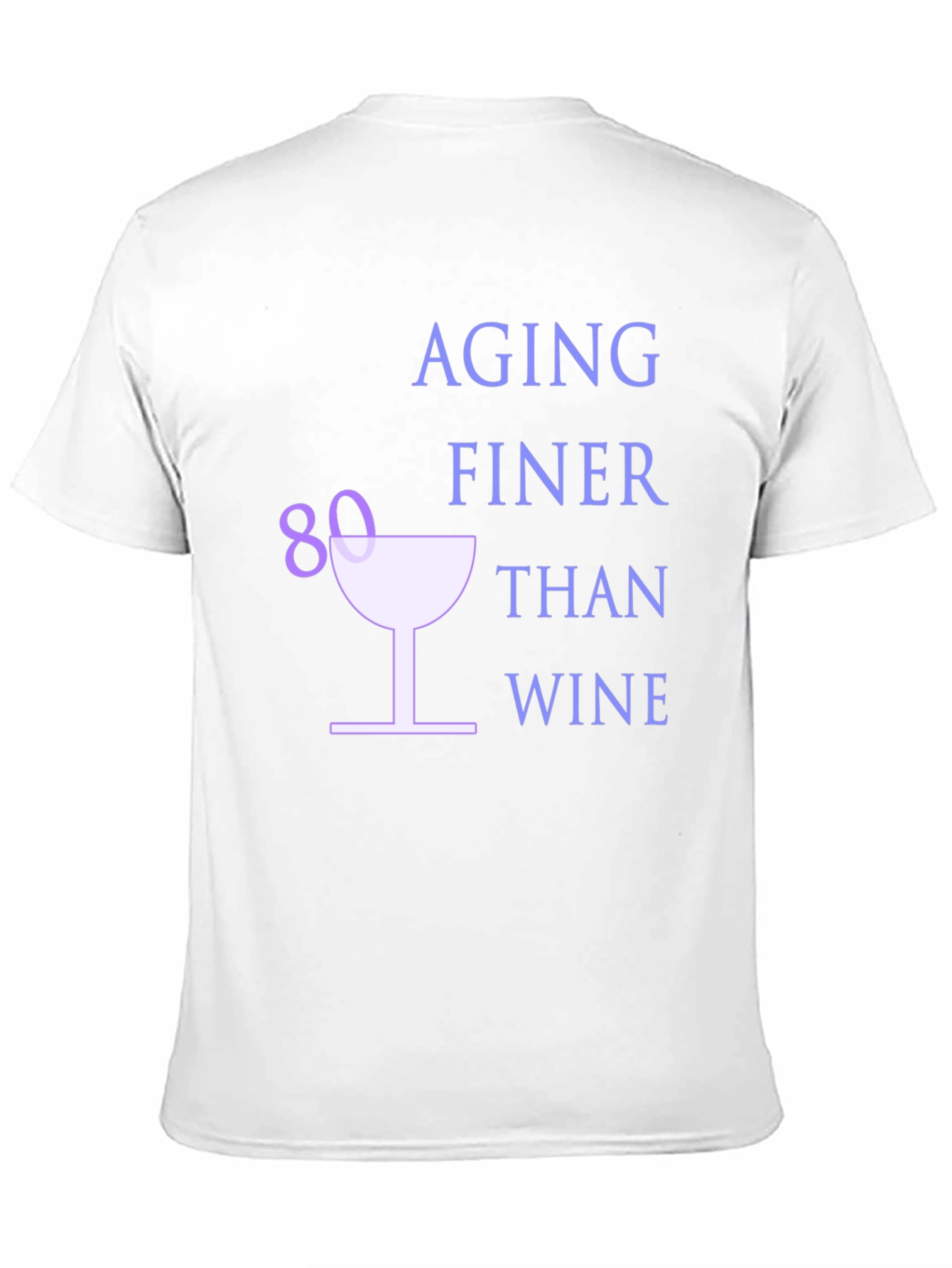 Aging Finer Than Wine 80th Birthday T-Shirt