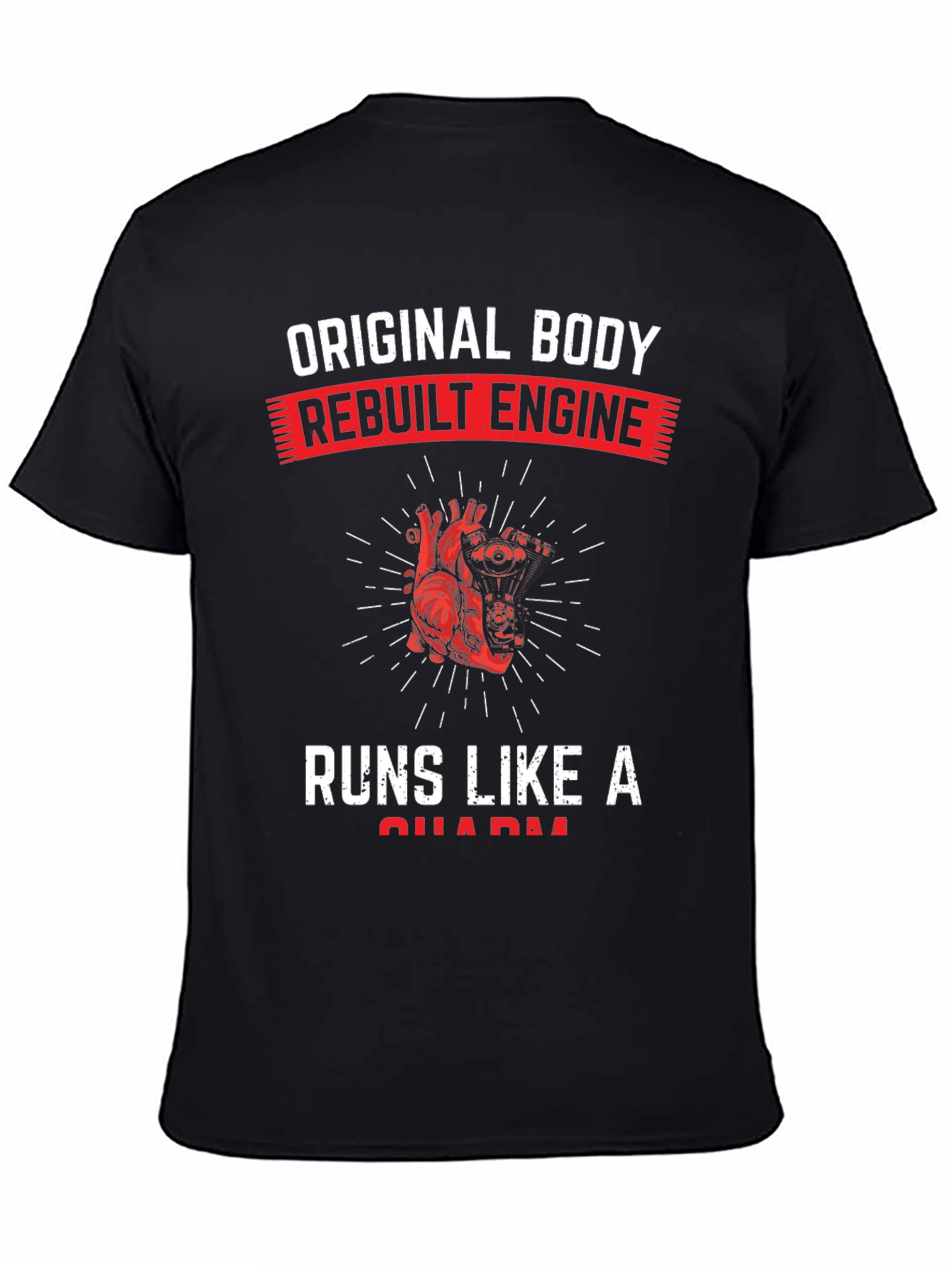 Original Body Rebuilt Engine Graphic T-Shirt