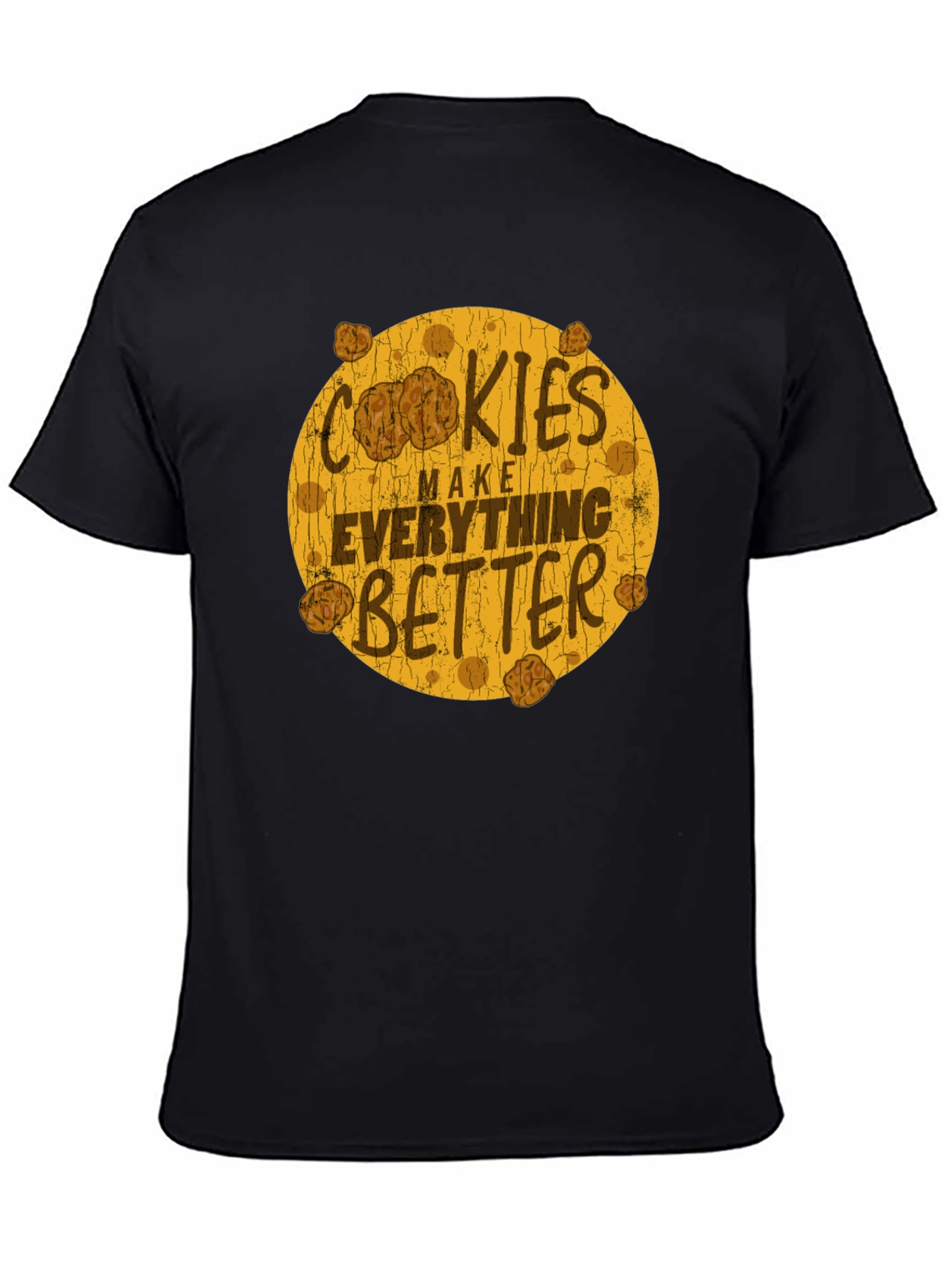 Cookies Make Everything Better Black Graphic Tee