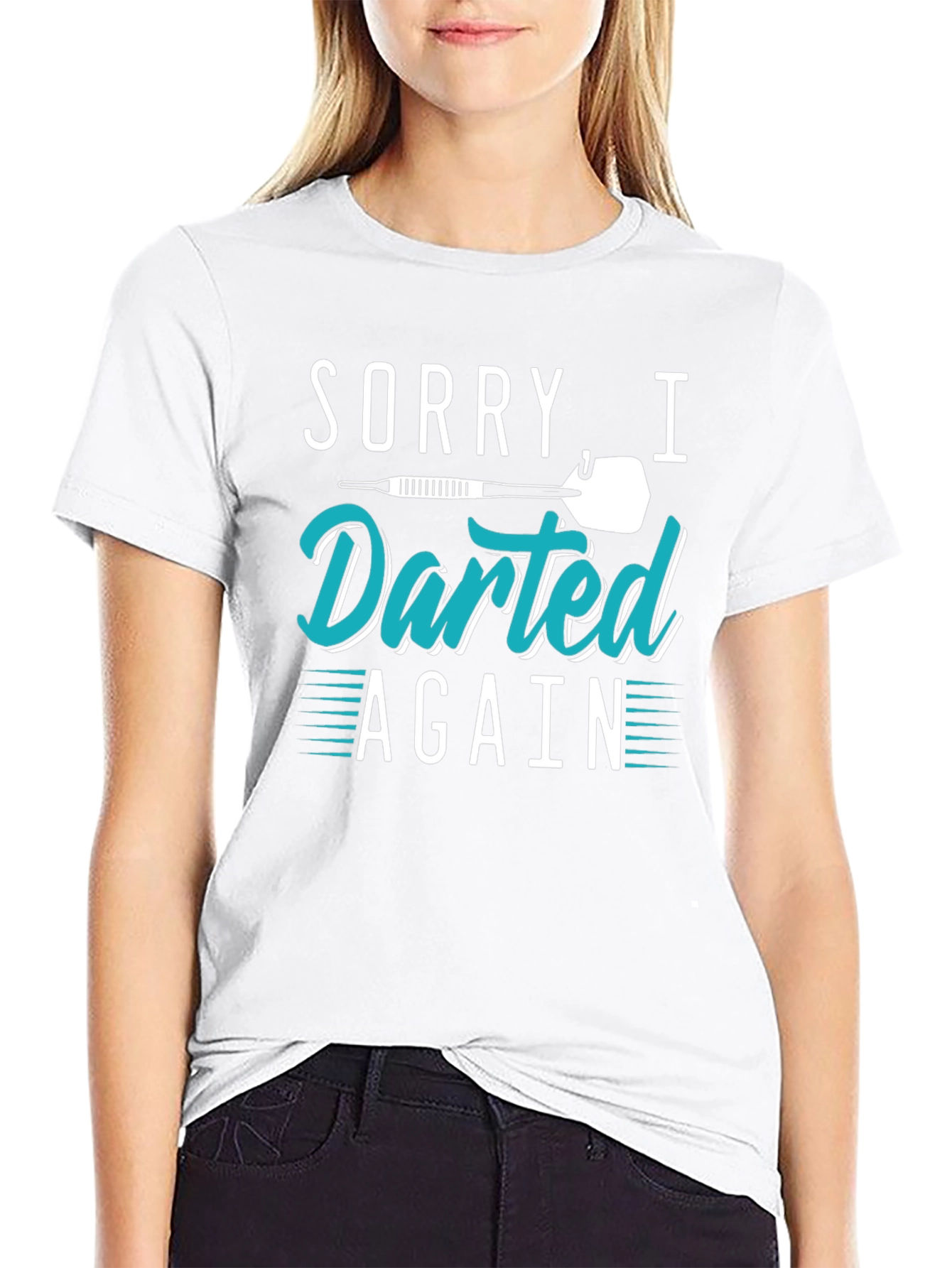 Sorry I Darted Again Black T-Shirt