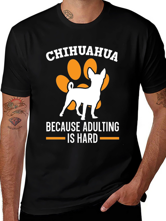 Chihuahua Adulting Humor T-Shirt