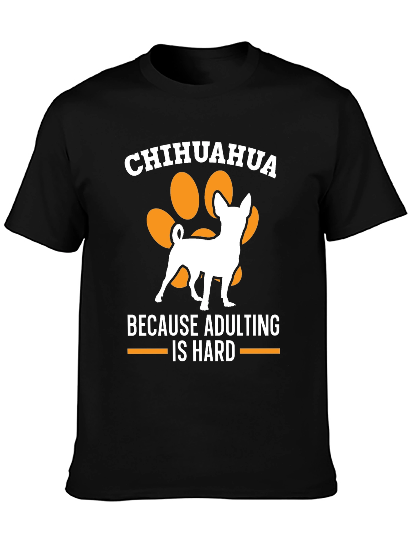 Chihuahua Adulting Humor T-Shirt