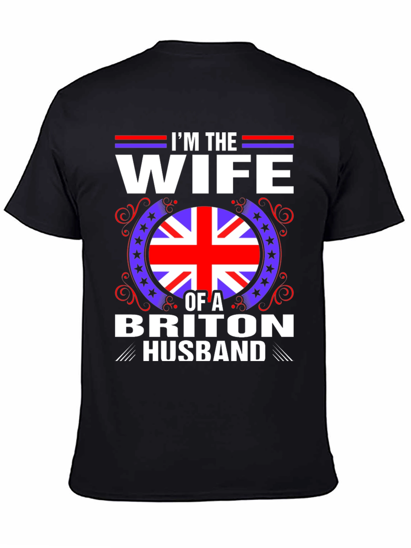 Wife of a Briton Husband T-Shirt