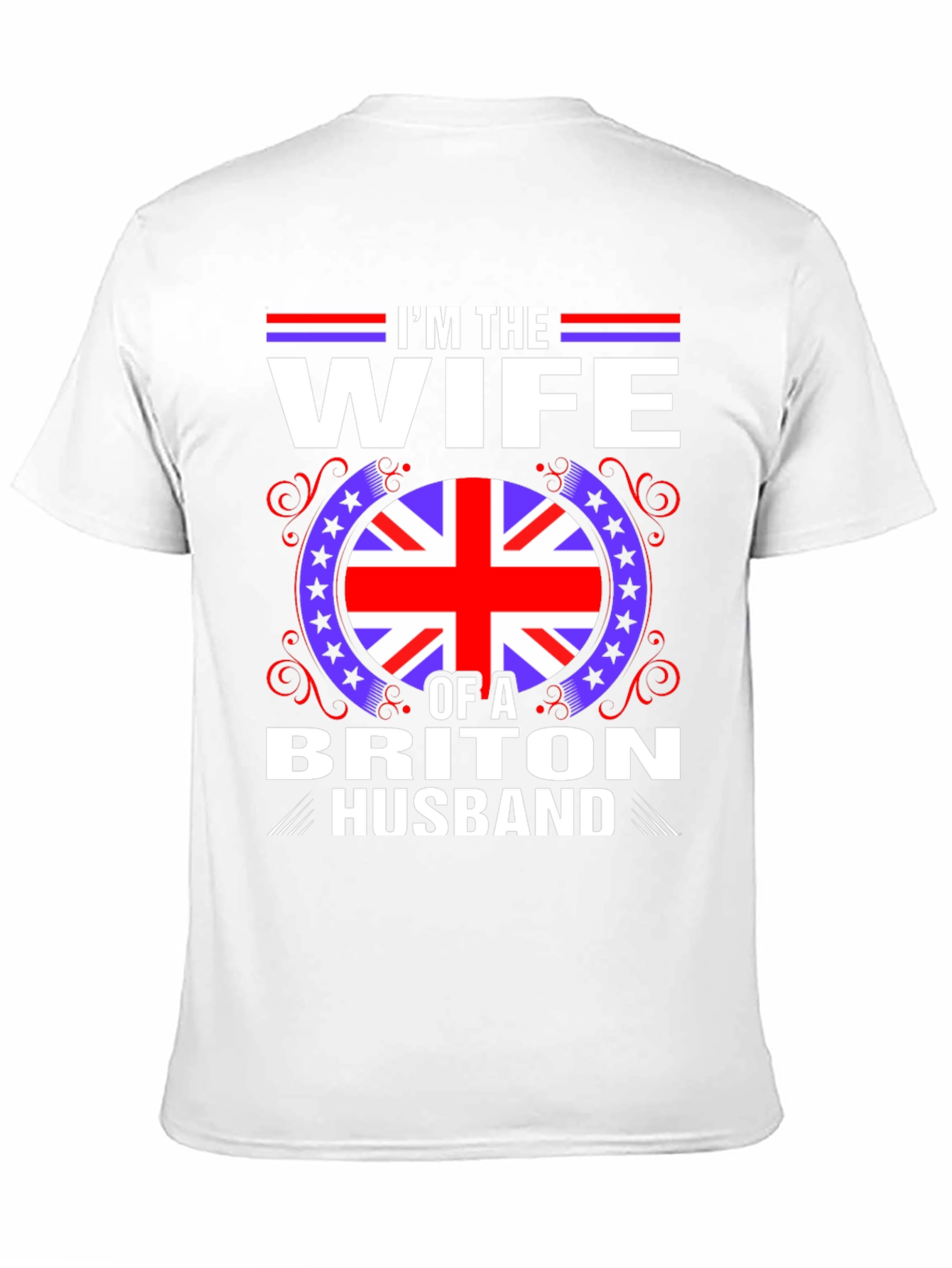 Wife of a Briton Husband T-Shirt