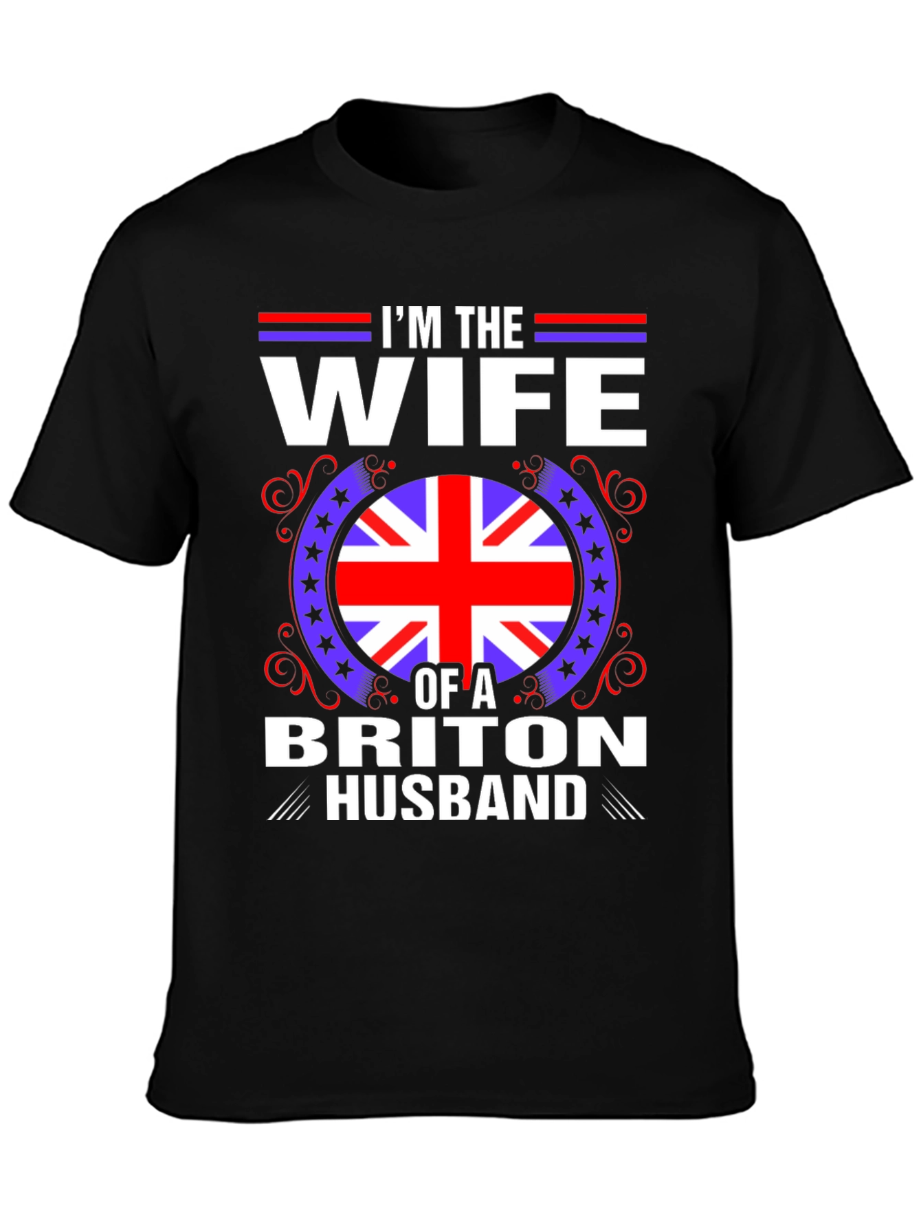 Wife of a Briton Husband T-Shirt