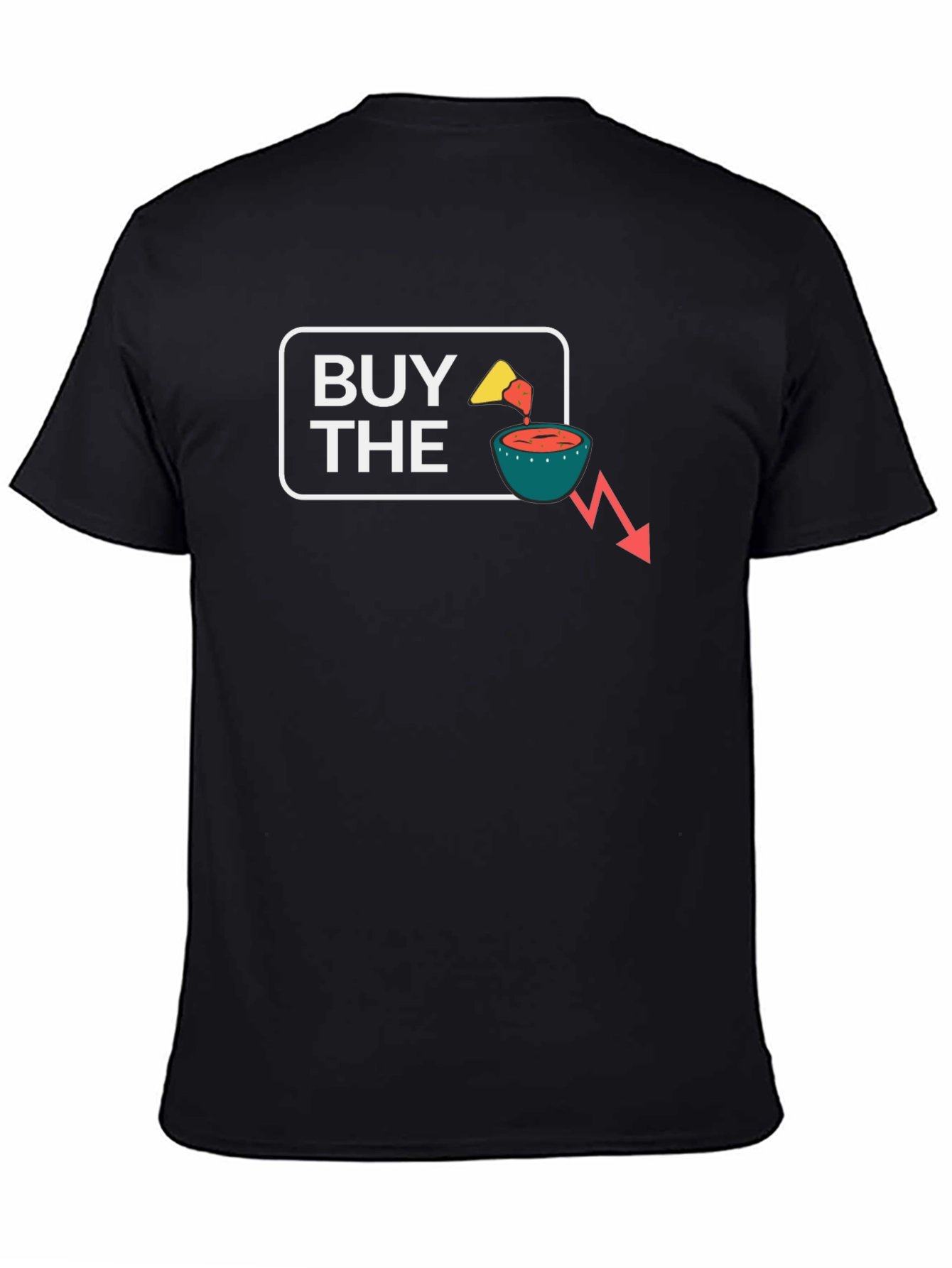 Buy the Dip Salsa T-Shirt - Funny Investment Tee