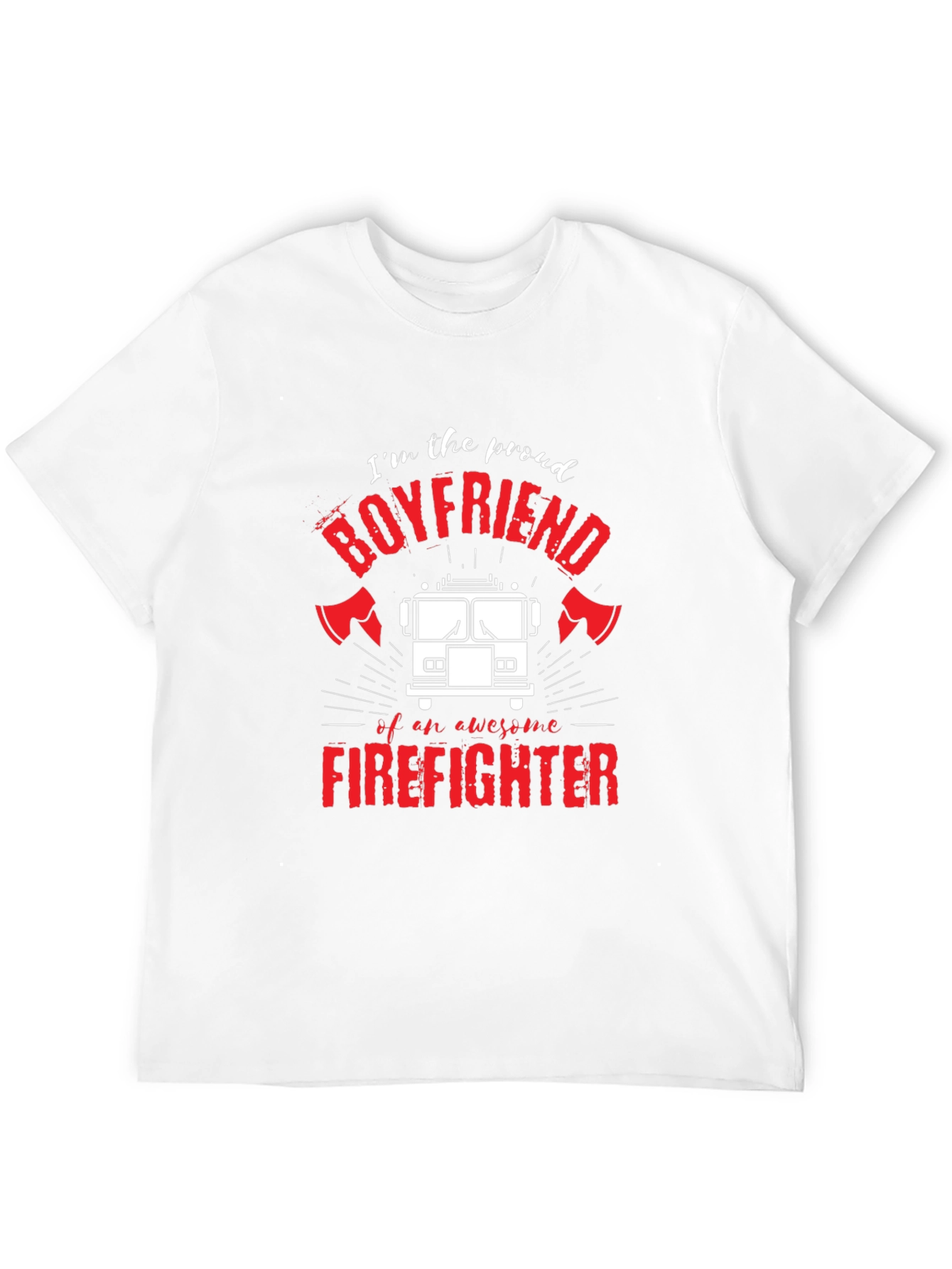 Proud Firefighter Boyfriend Graphic T-Shirt