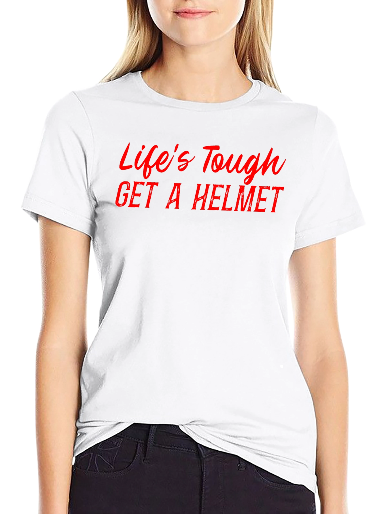 Lifes Tough Get a Helmet Tee