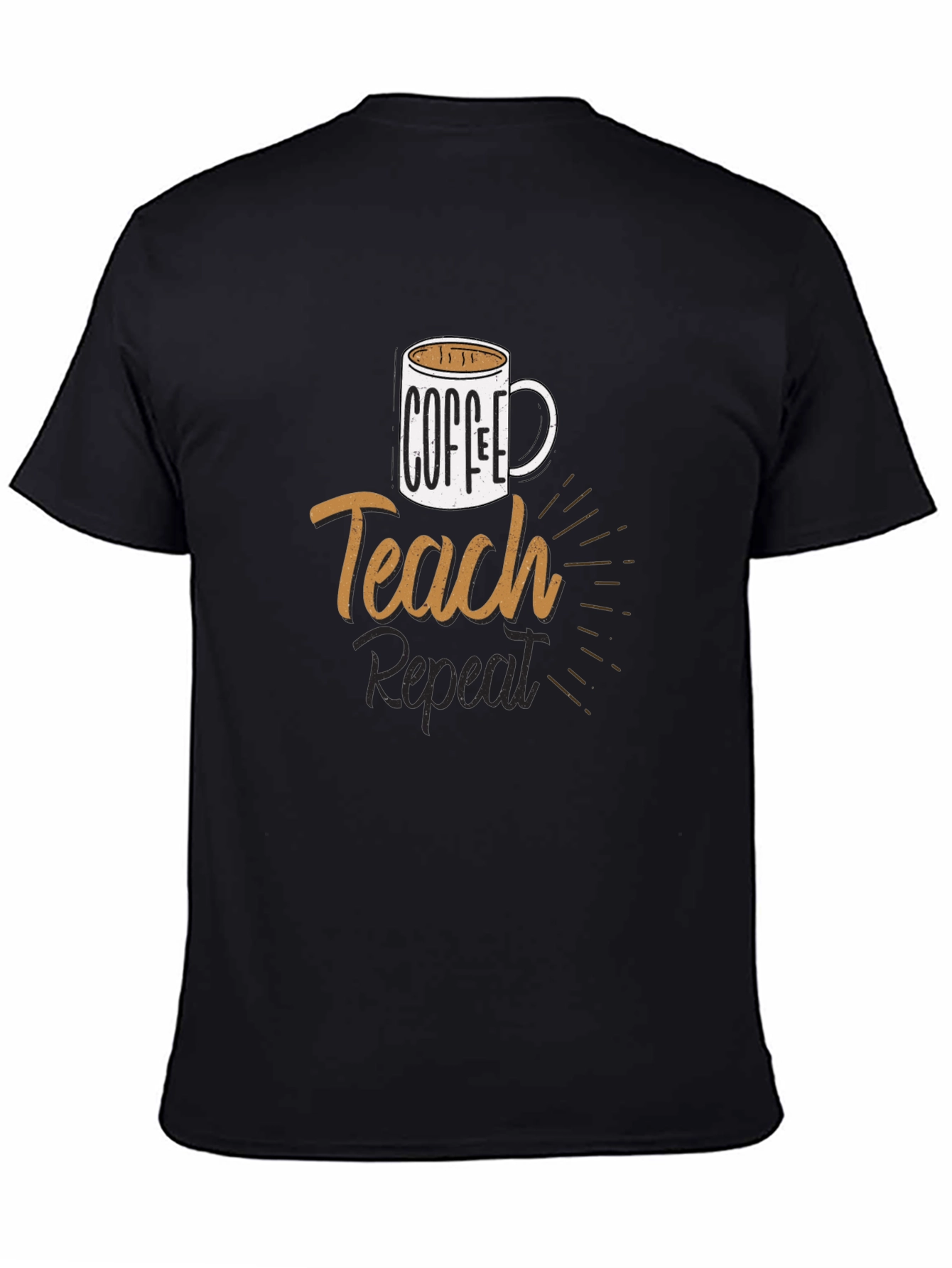 Coffee Teach Repeat T-Shirt - Black