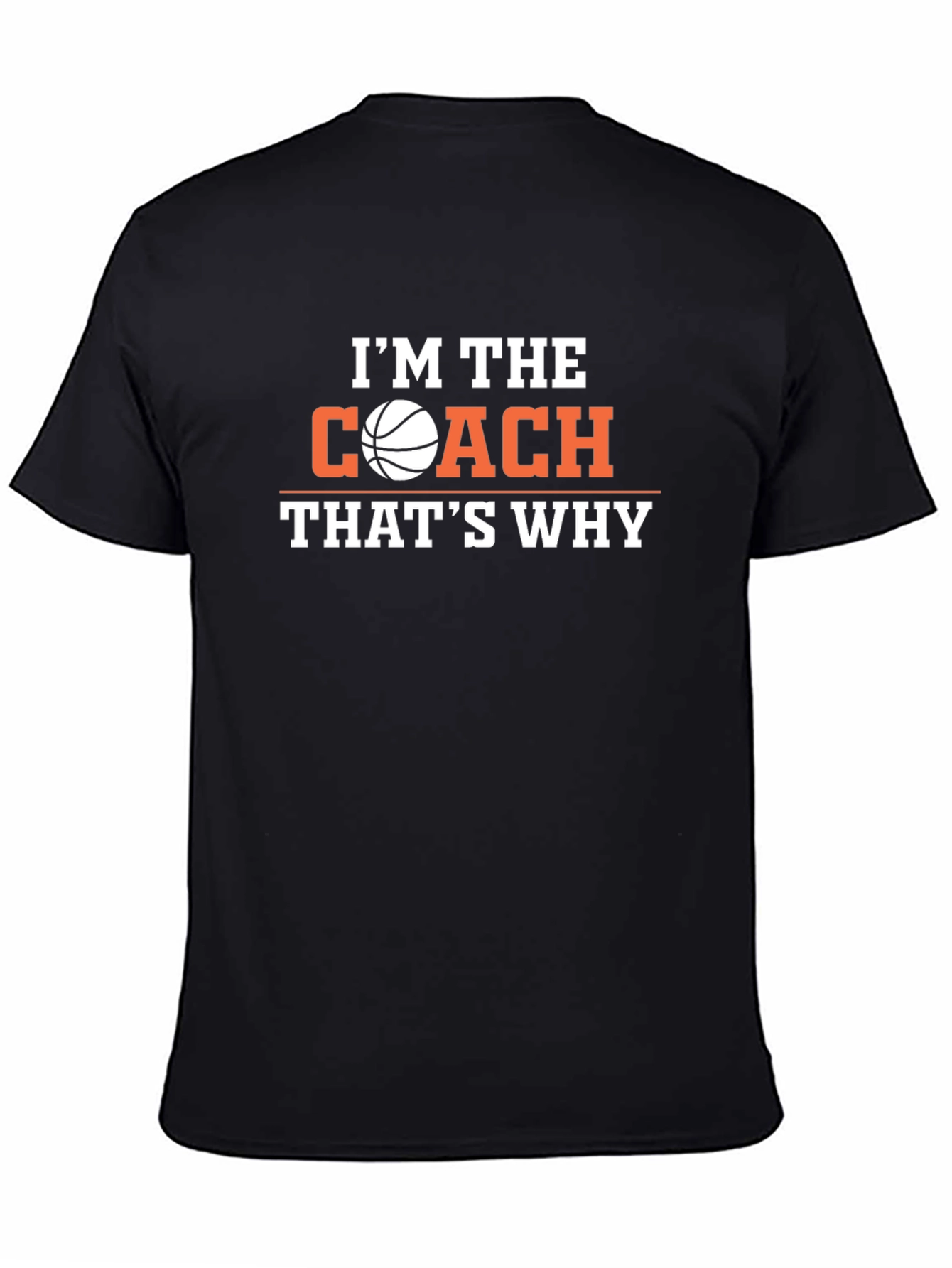 Im The Coach T-Shirt Basketball Graphic Tee