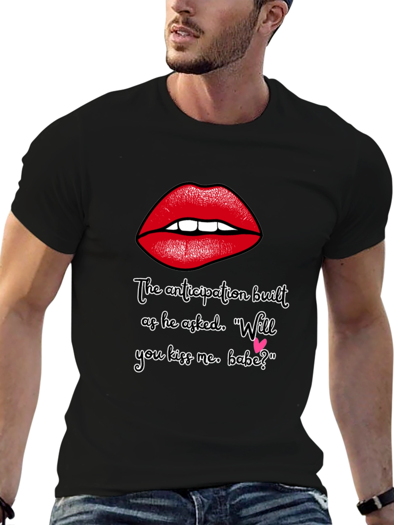 Flirty Lips T-Shirt - Will You Kiss Me Babe?