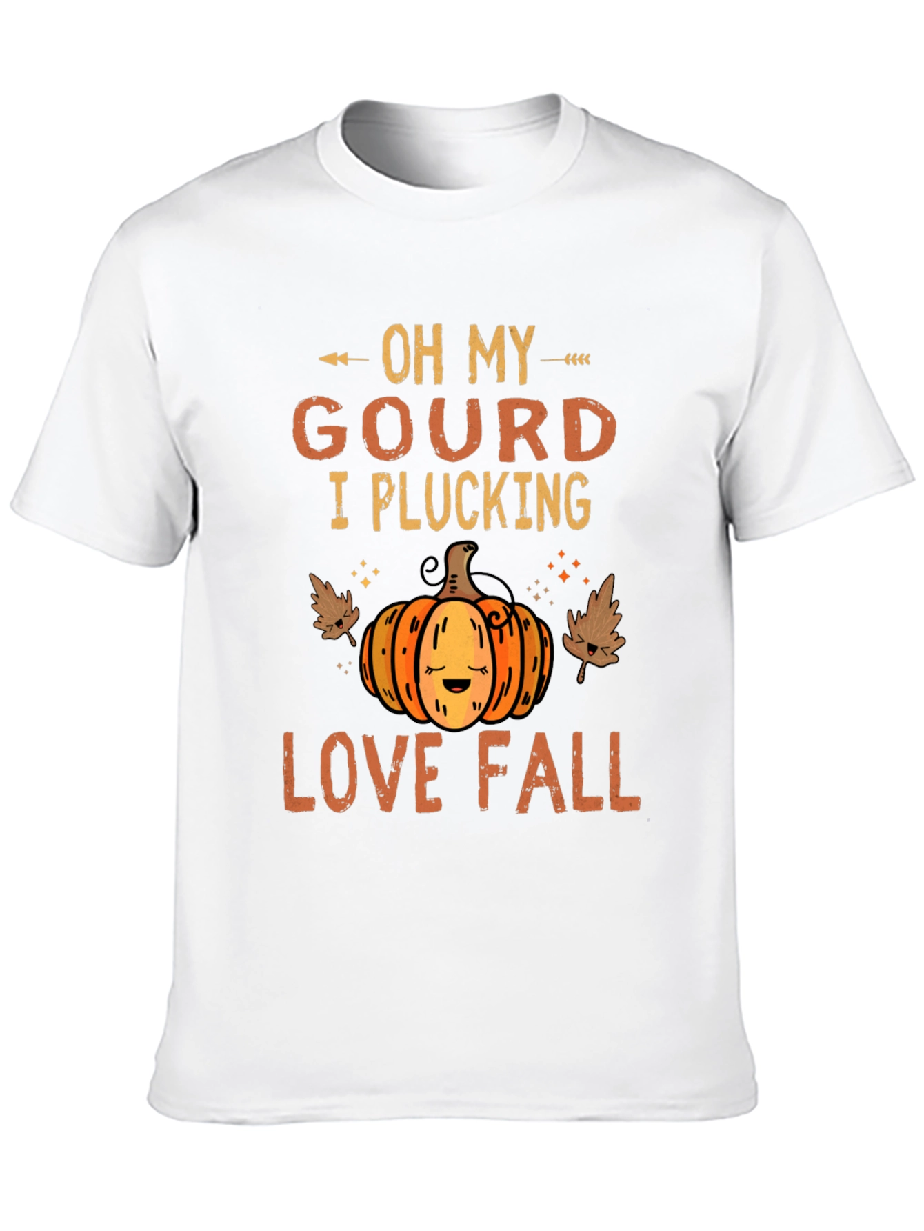 Oh My Gourd I Plucking Love Fall T-Shirt