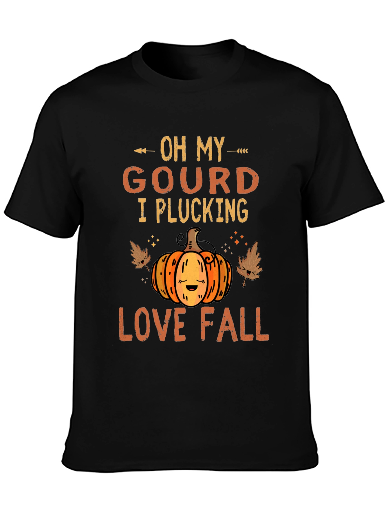 Oh My Gourd I Plucking Love Fall T-Shirt