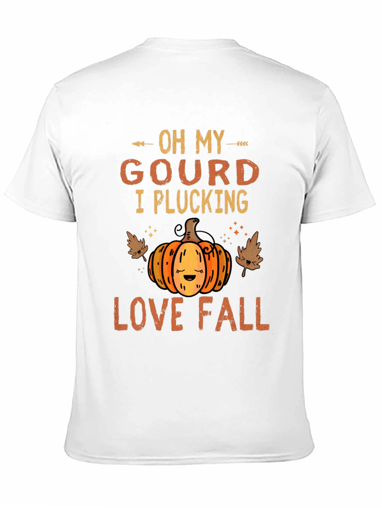 Oh My Gourd I Plucking Love Fall T-Shirt