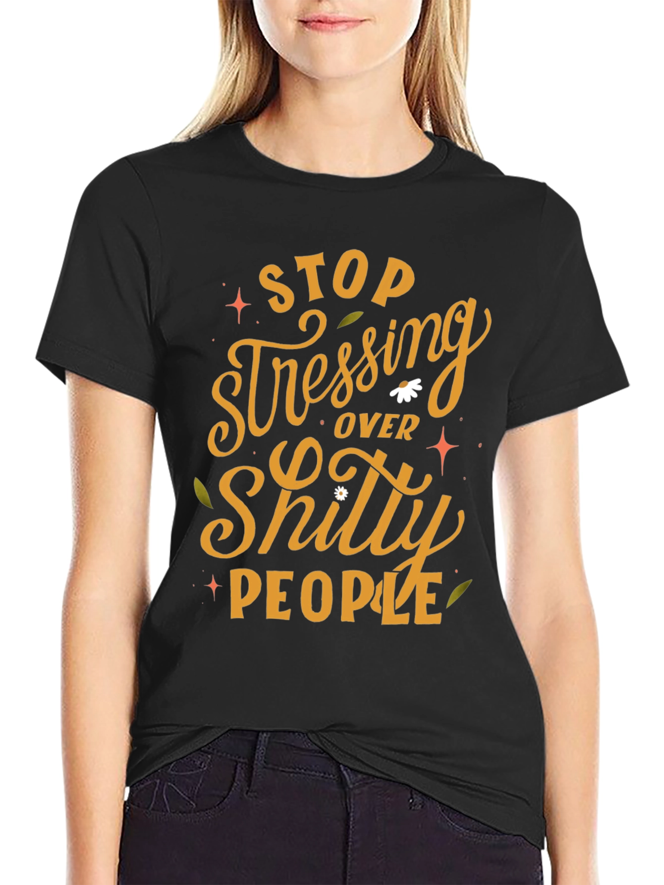 Stop Stressing T-Shirt