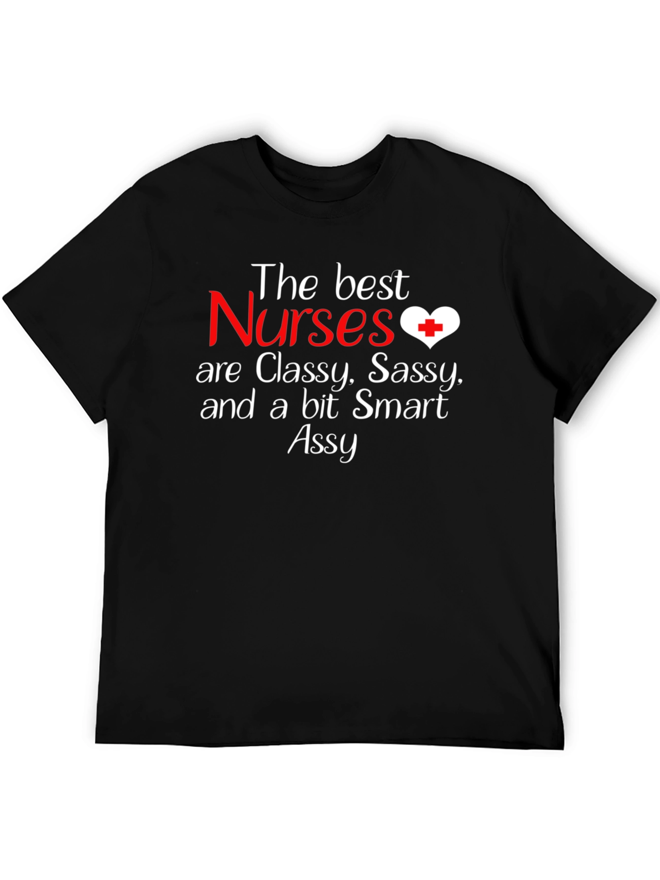 Classy Sassy Nurse T-Shirt