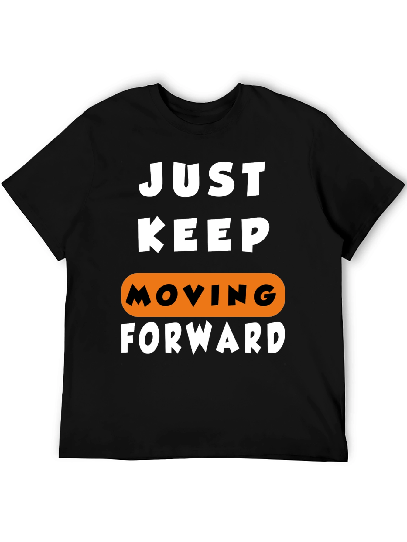Just Keep Moving Forward Graphic Tee