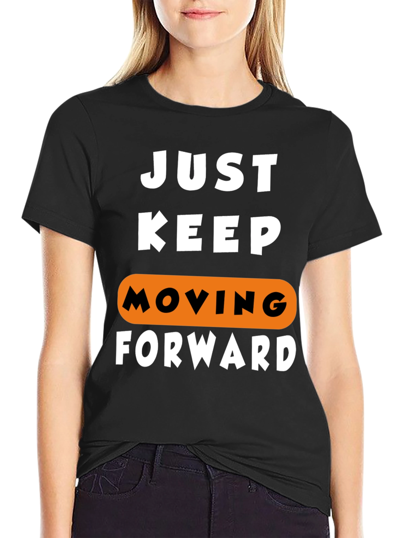 Just Keep Moving Forward Graphic Tee