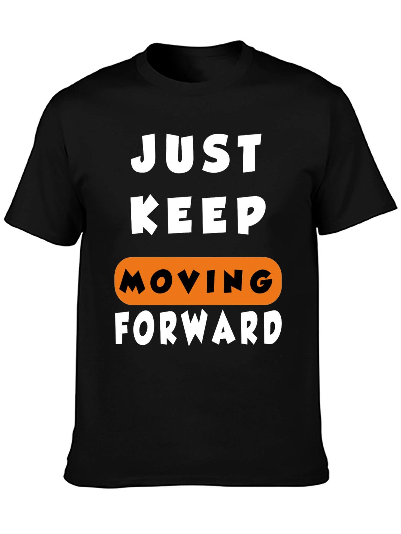 Just Keep Moving Forward Graphic Tee