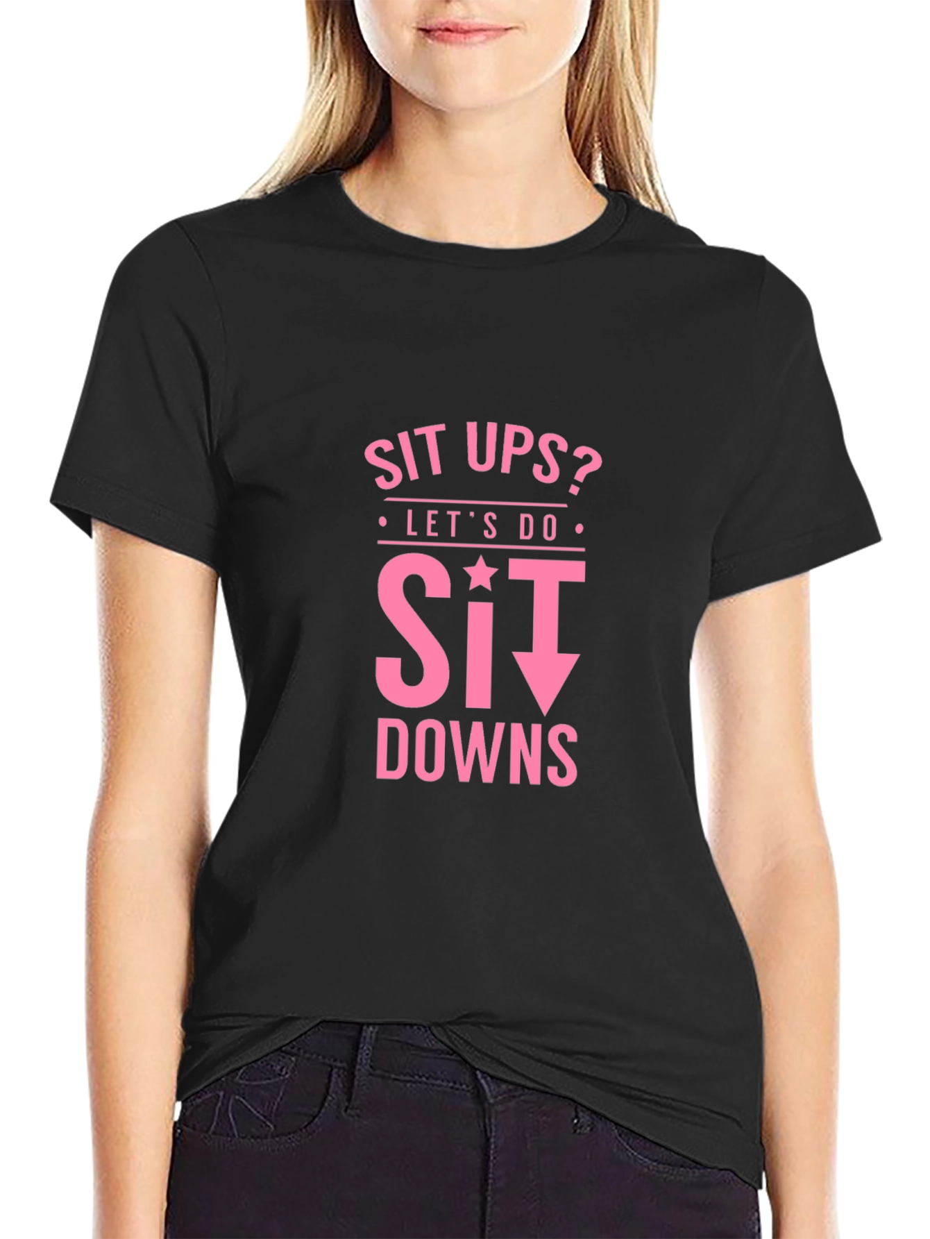 Funny Workout Shirt - Sit Downs T-Shirt