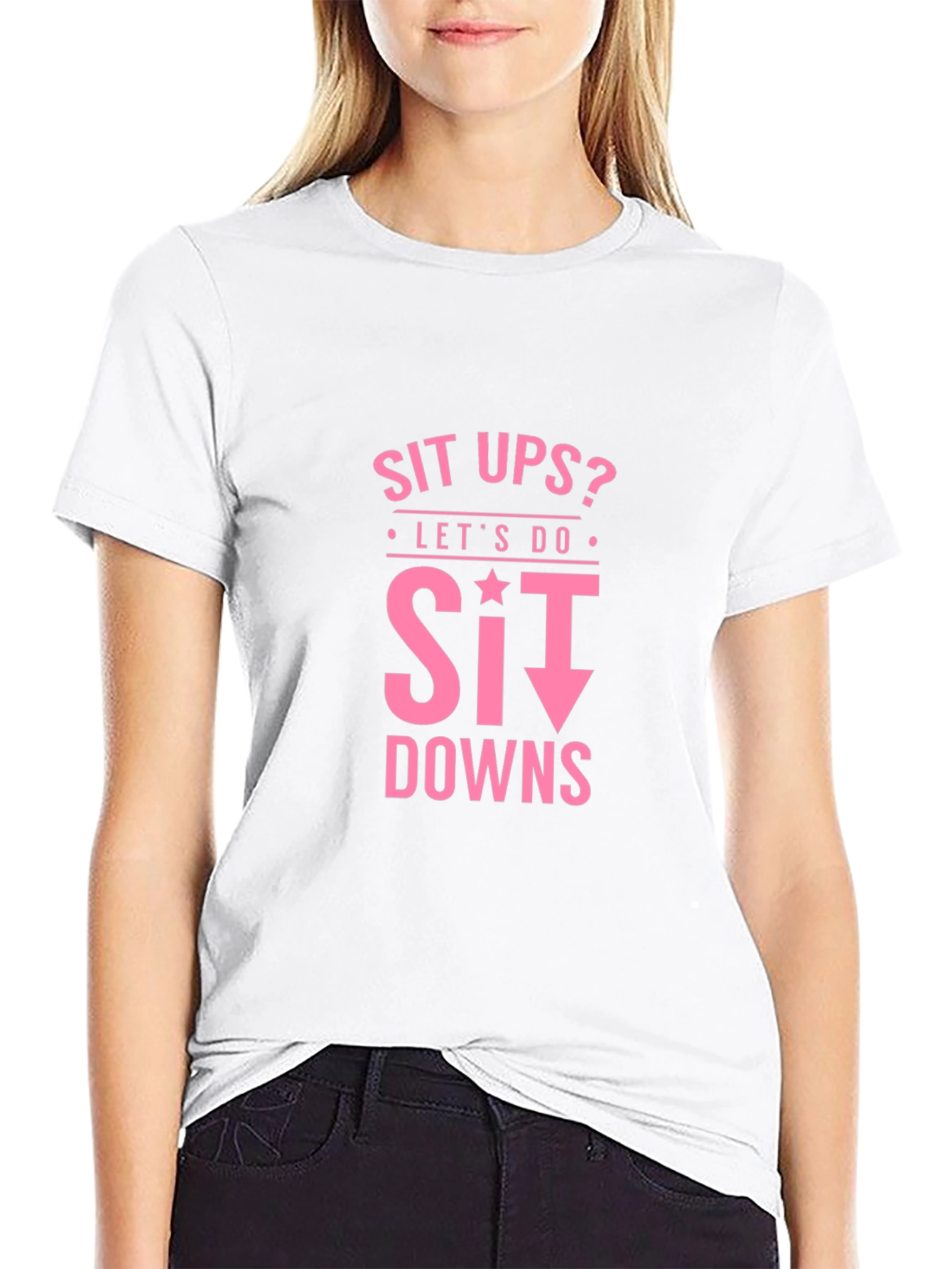 Funny Workout Shirt - Sit Downs T-Shirt