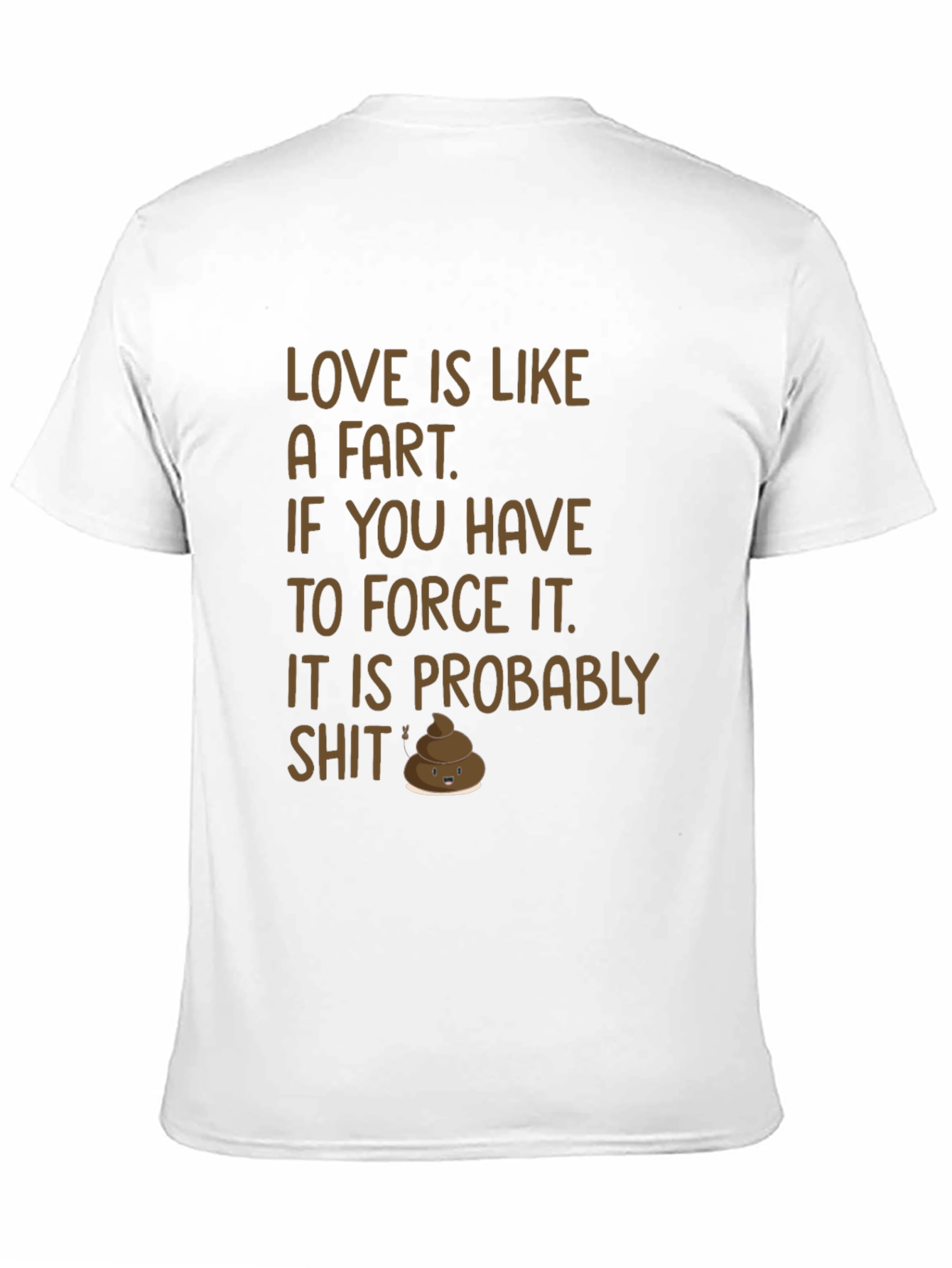 Love Is Like a Fart Graphic T-Shirt