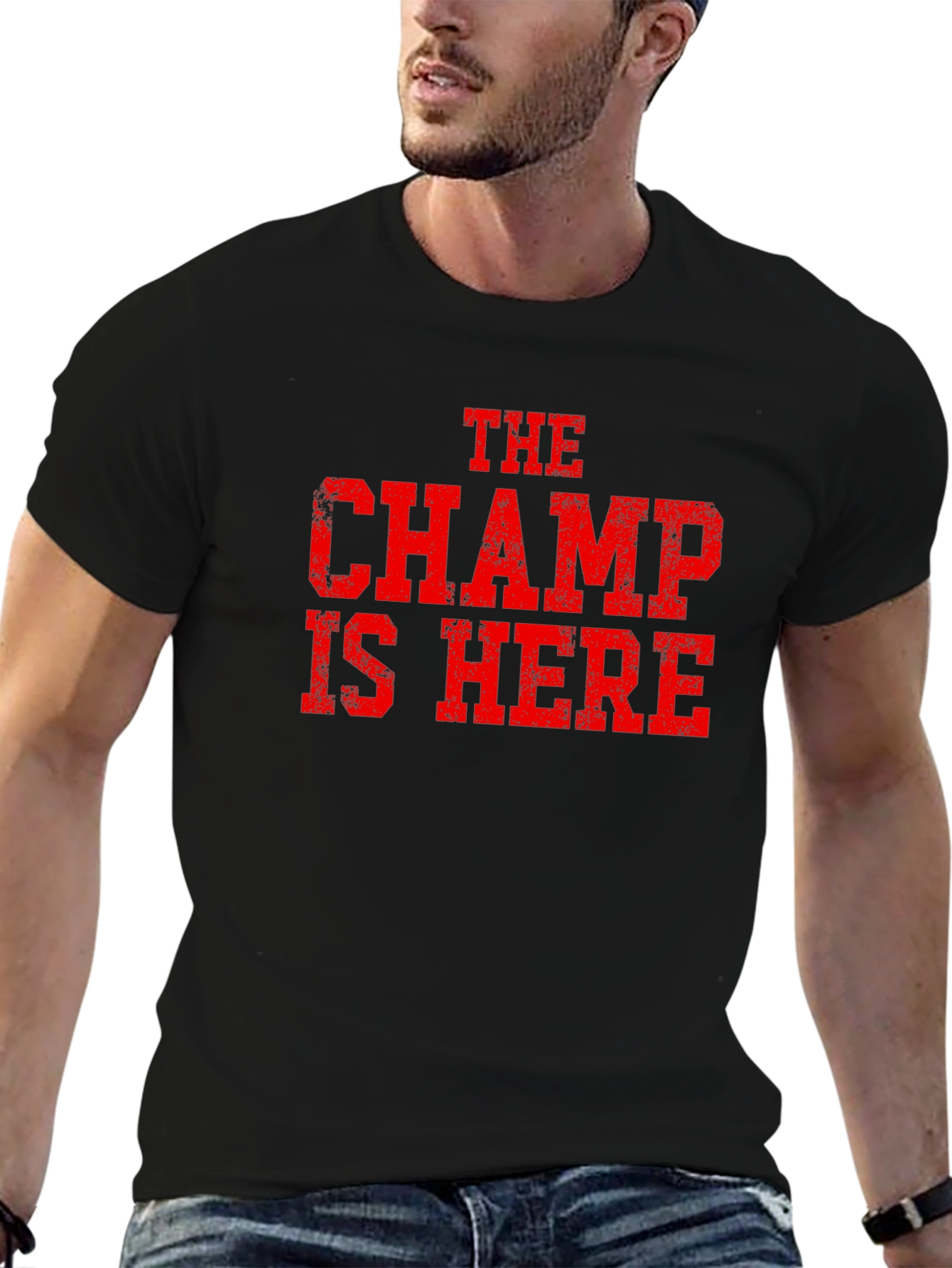 The Champ is Here Graphic T-Shirt