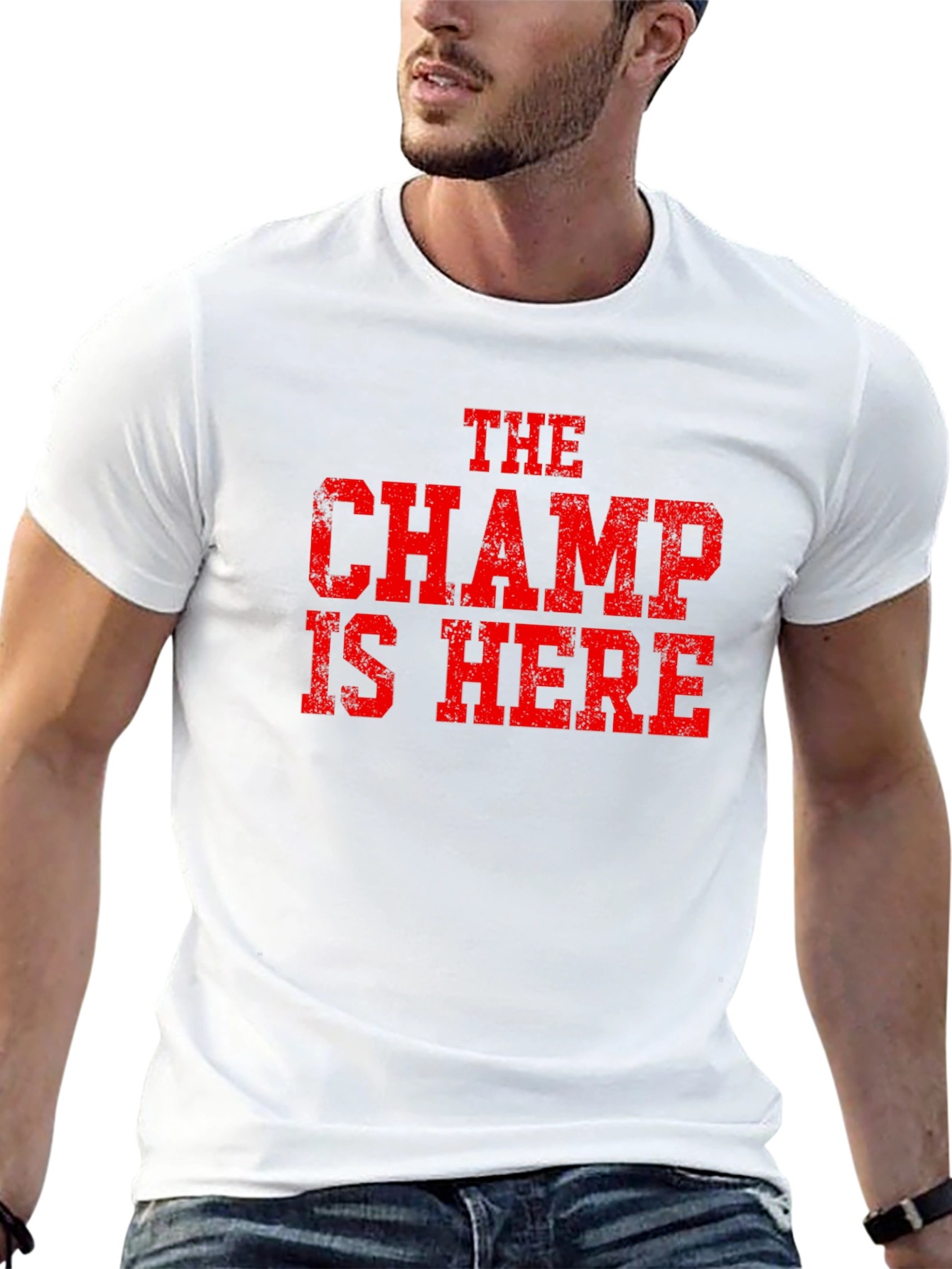 The Champ is Here Graphic T-Shirt