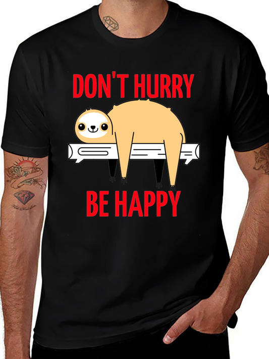 Dont Hurry Be Happy Sloth T-Shirt