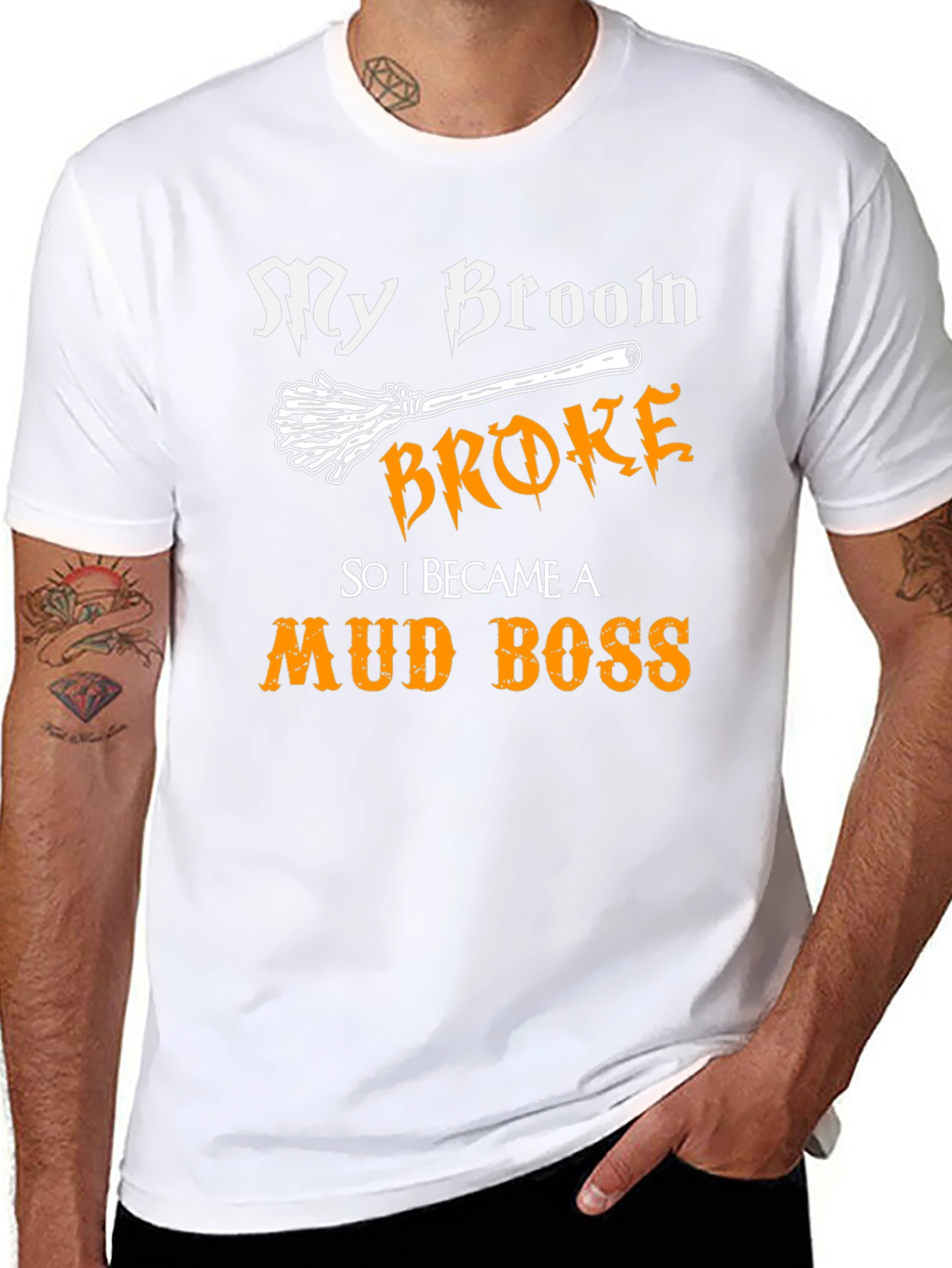 My Broom Broke T-Shirt - Funny Mud Boss Tee