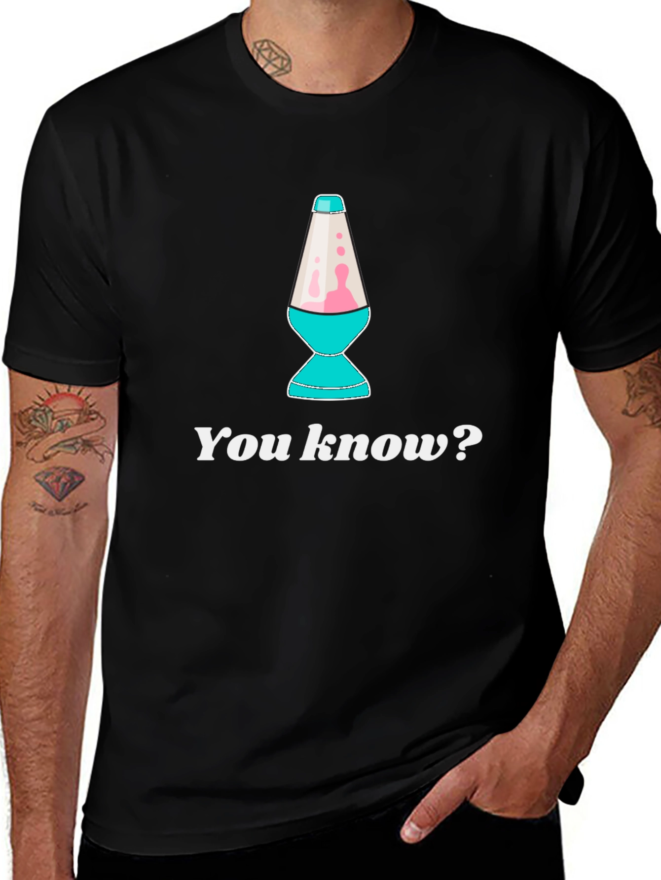 Lava Lamp T-Shirt - You Know?