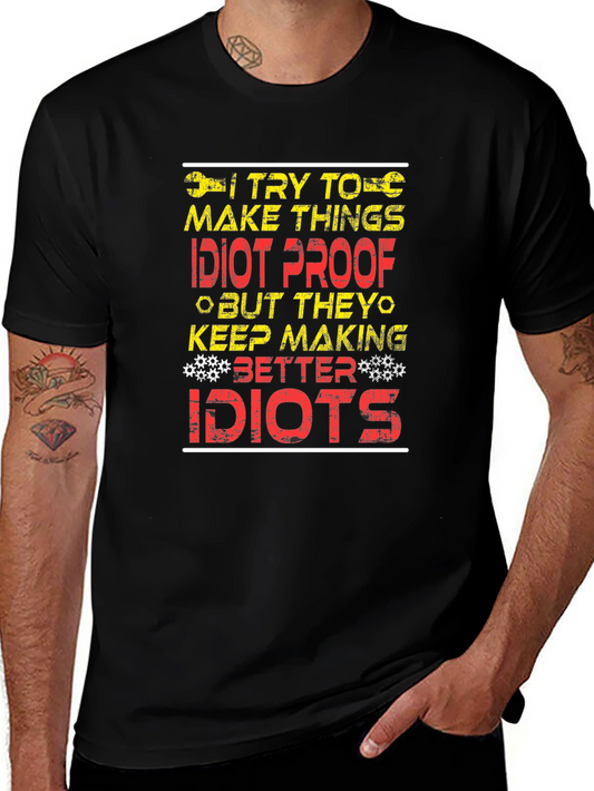 Idiot Proof Humor Graphic T-Shirt