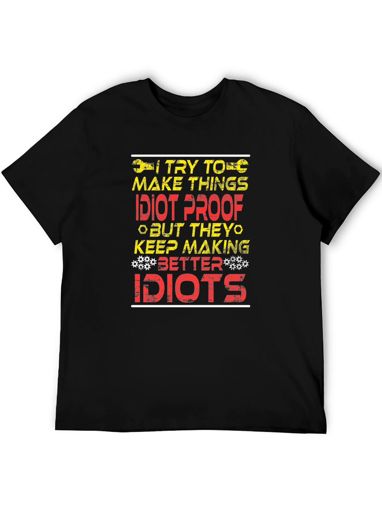 Idiot Proof Humor Graphic T-Shirt