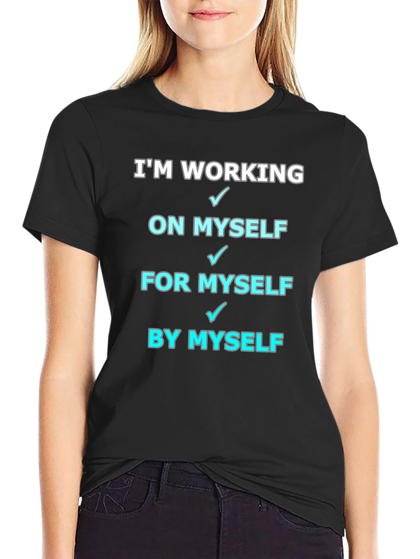 Working On Myself T-Shirt