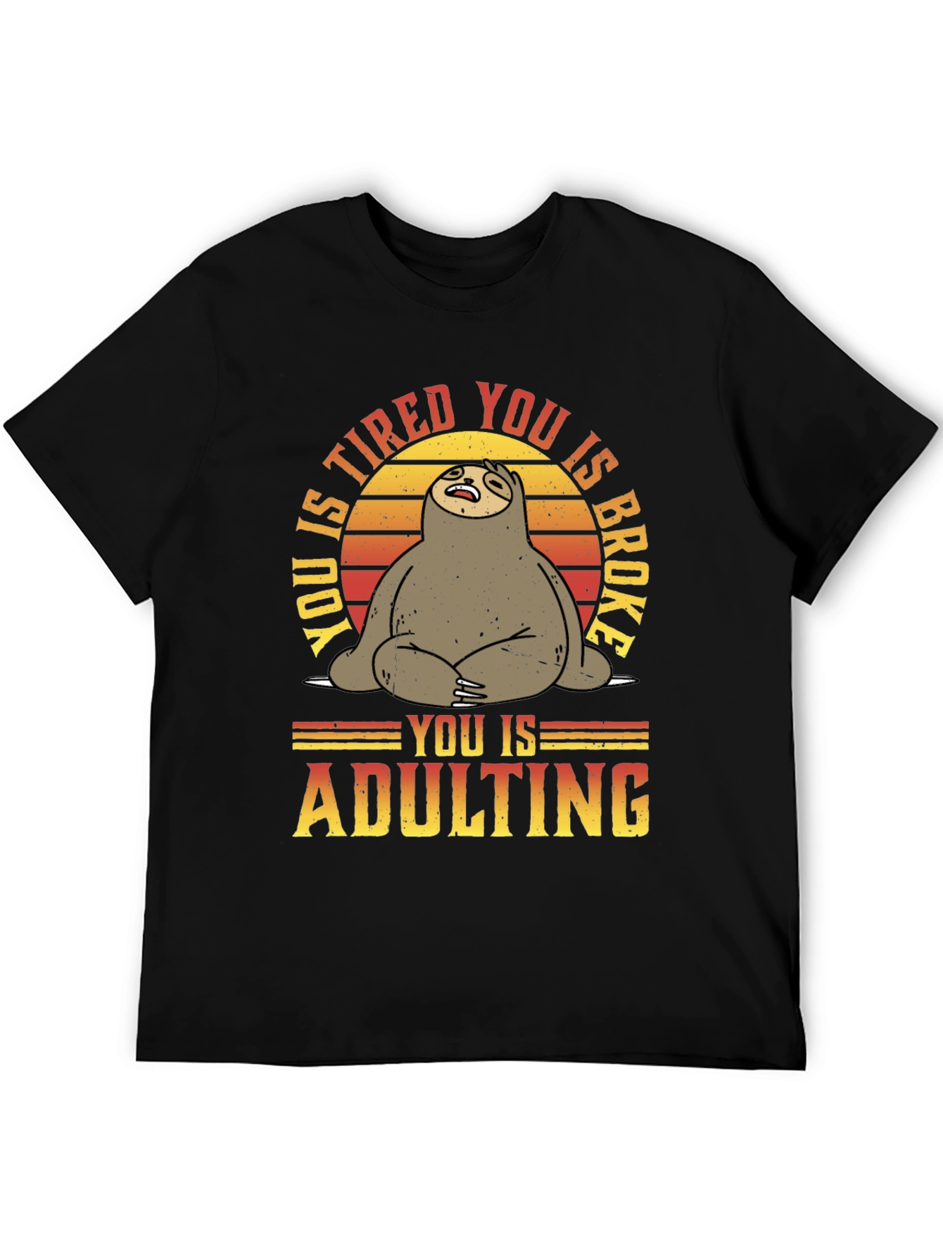 Funny Sloth Adulting Graphic T-Shirt