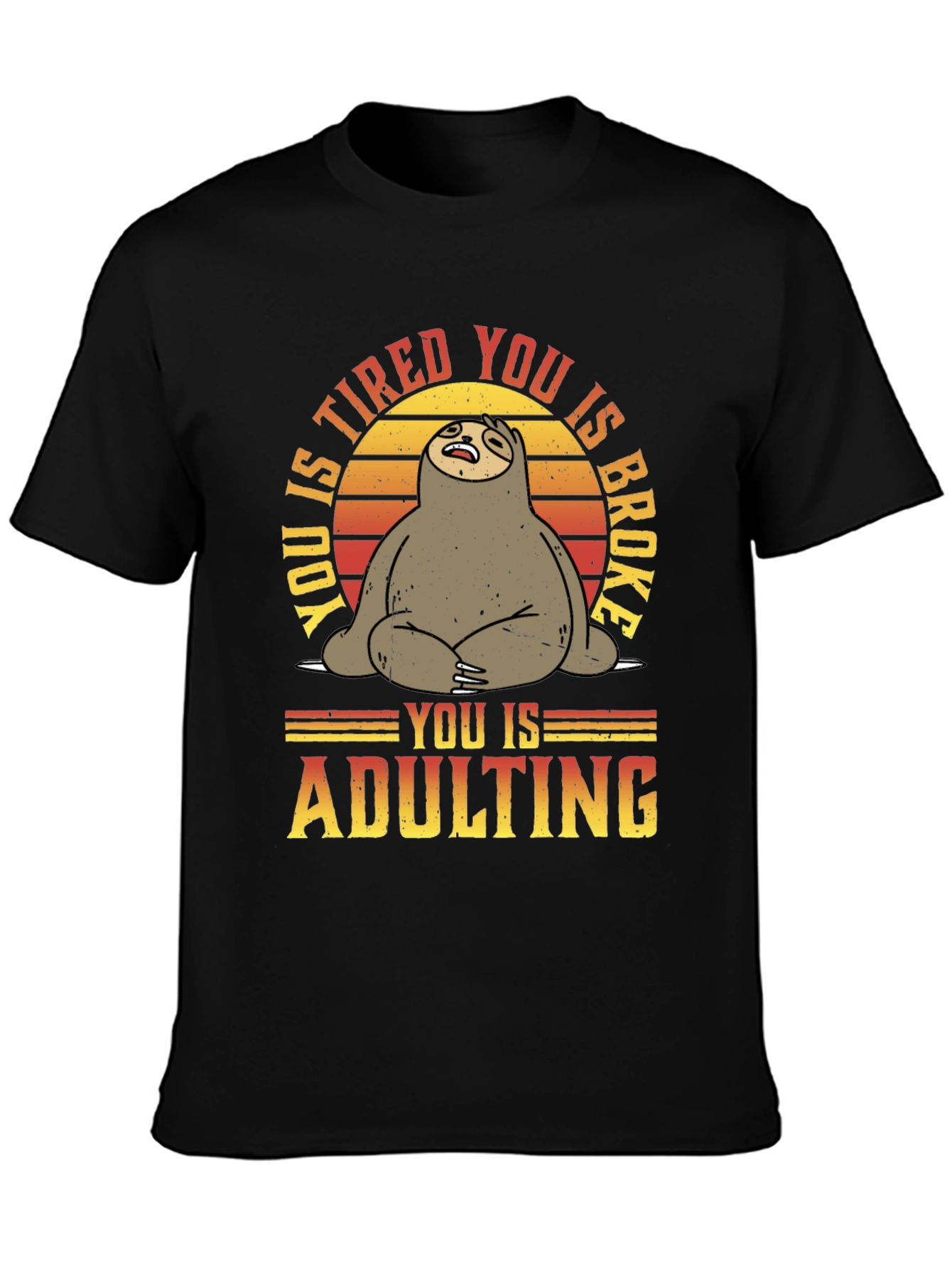 Funny Sloth Adulting Graphic T-Shirt