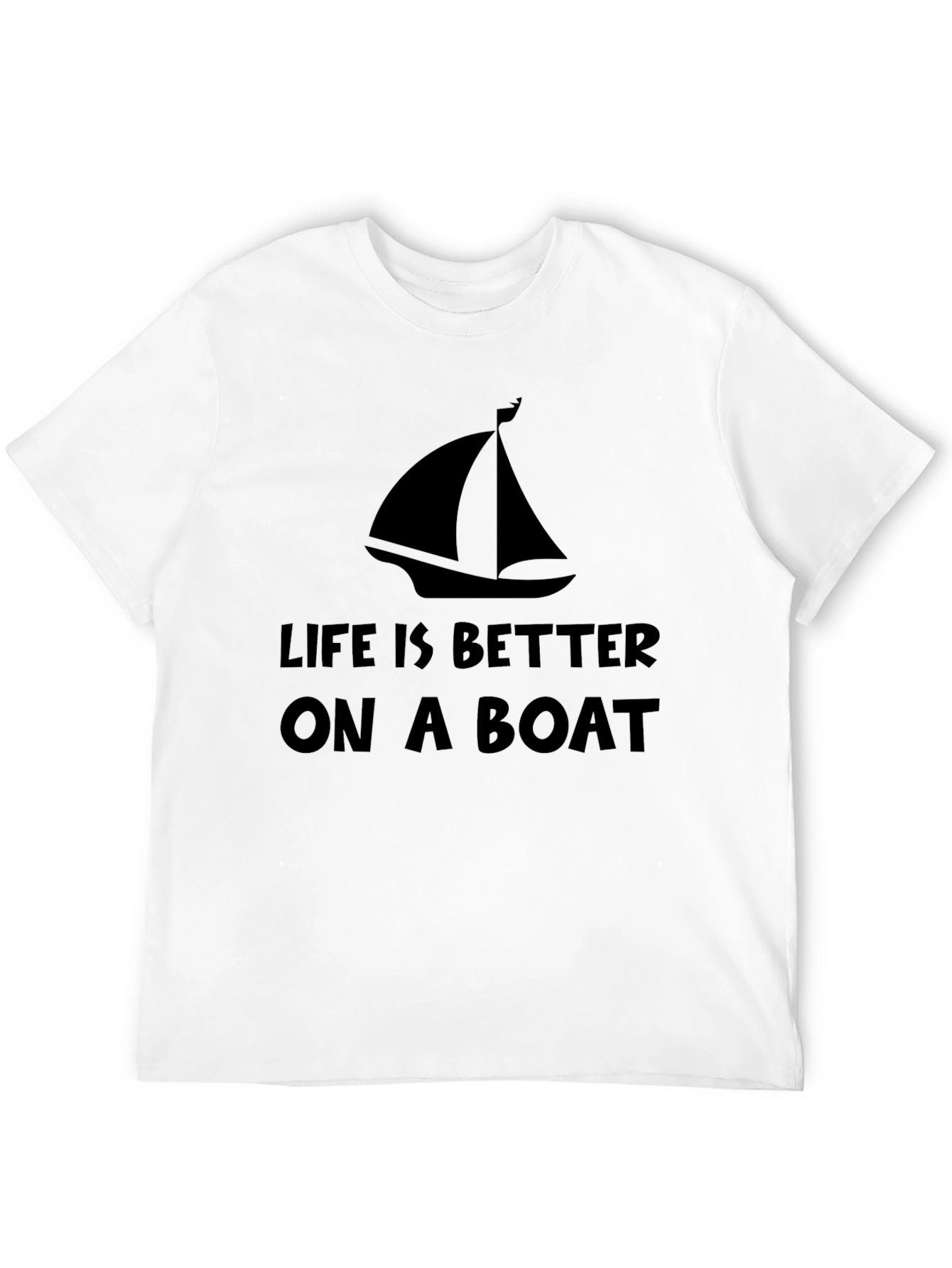 Life is Better on a Boat - Graphic Tee