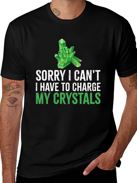 Crystal Charging T-Shirt: Sorry Cant! Black Cotton Tee