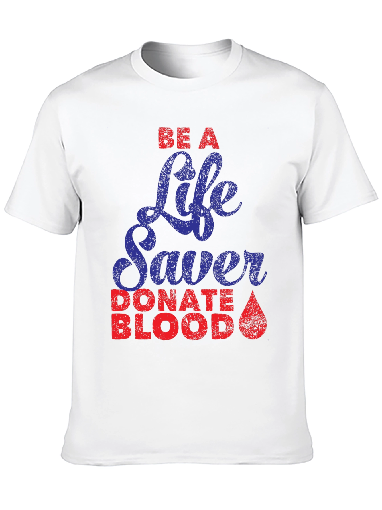Be A Life Saver T-Shirt Donate Blood Tee